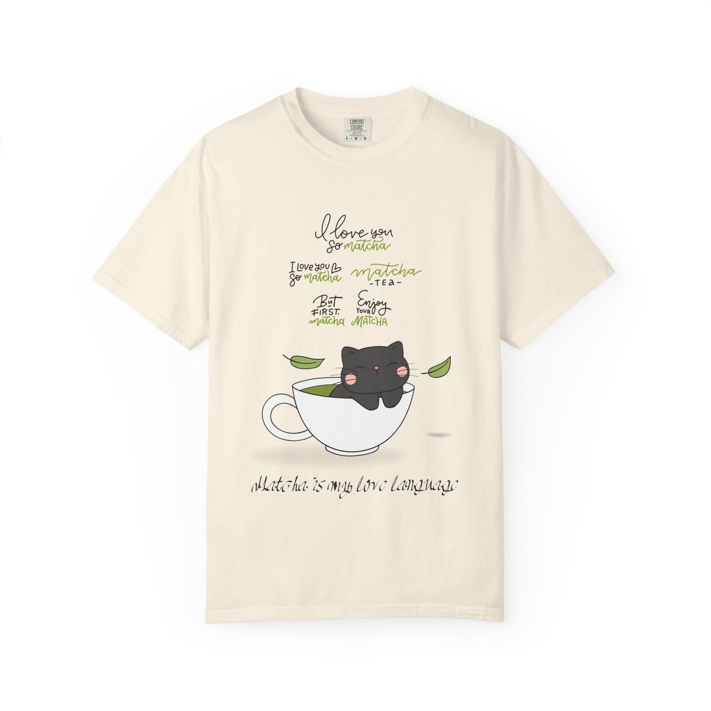 Matcha is My Love Language T-Shirt