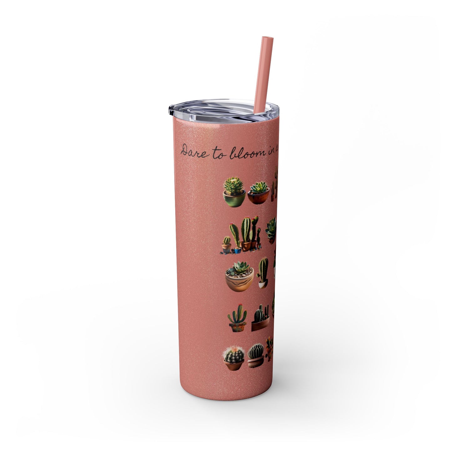 Dare to Bloom Tumbler Cup