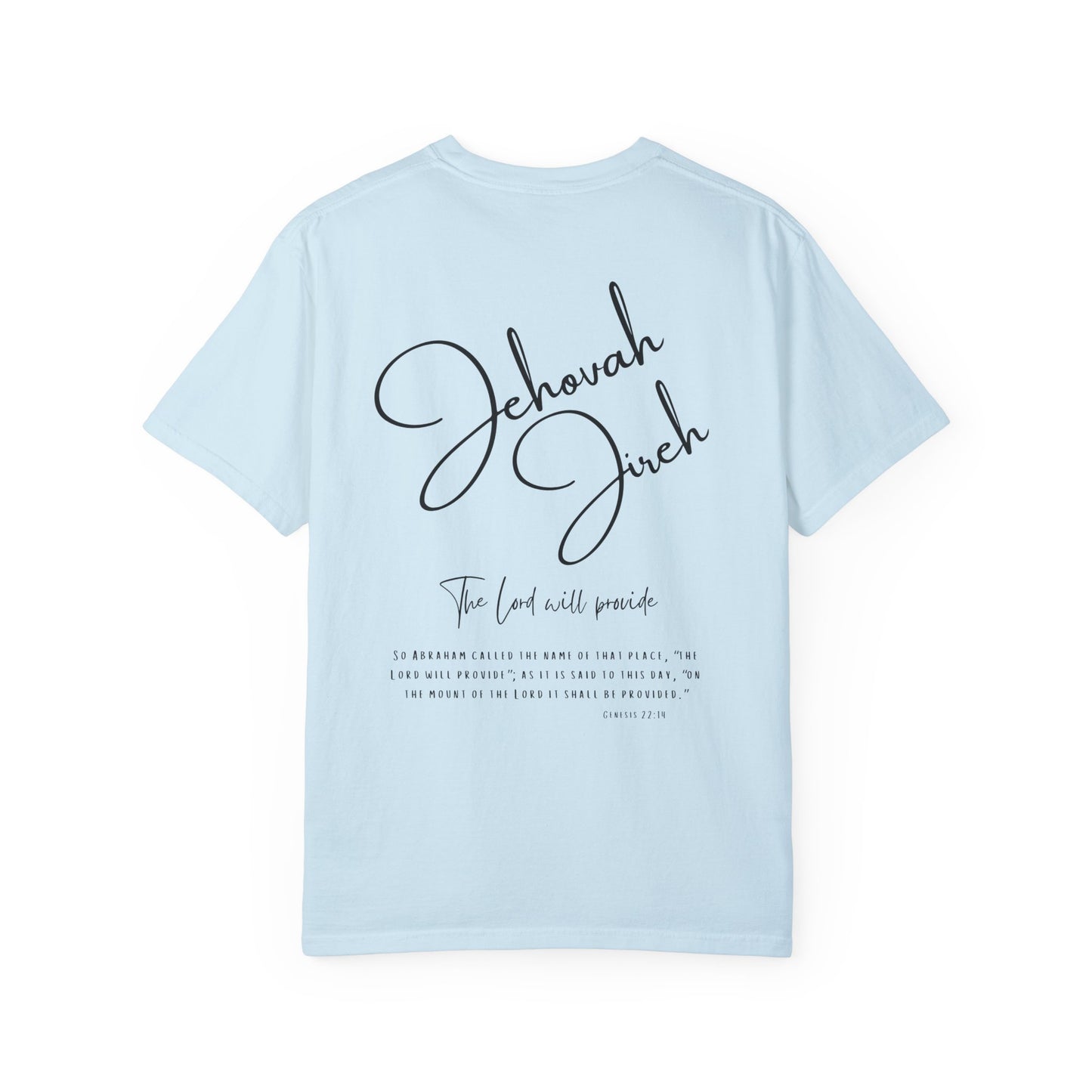 Jehovah Jireh T-shirt - Faith Inspired Streetwear