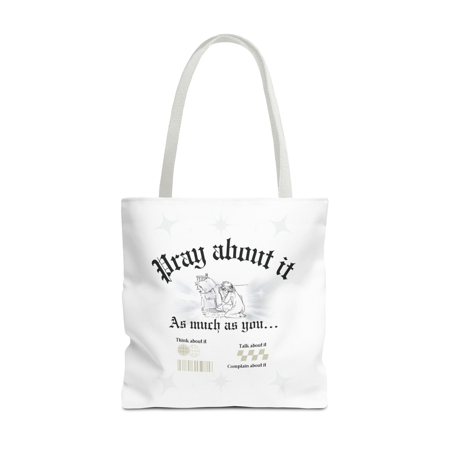 Pray about it Tote Bag