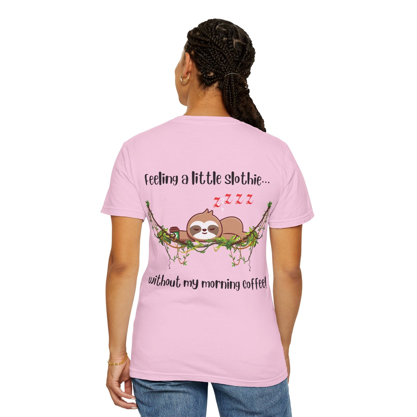 Feeling slothie - Faith Inspired Streetwear
