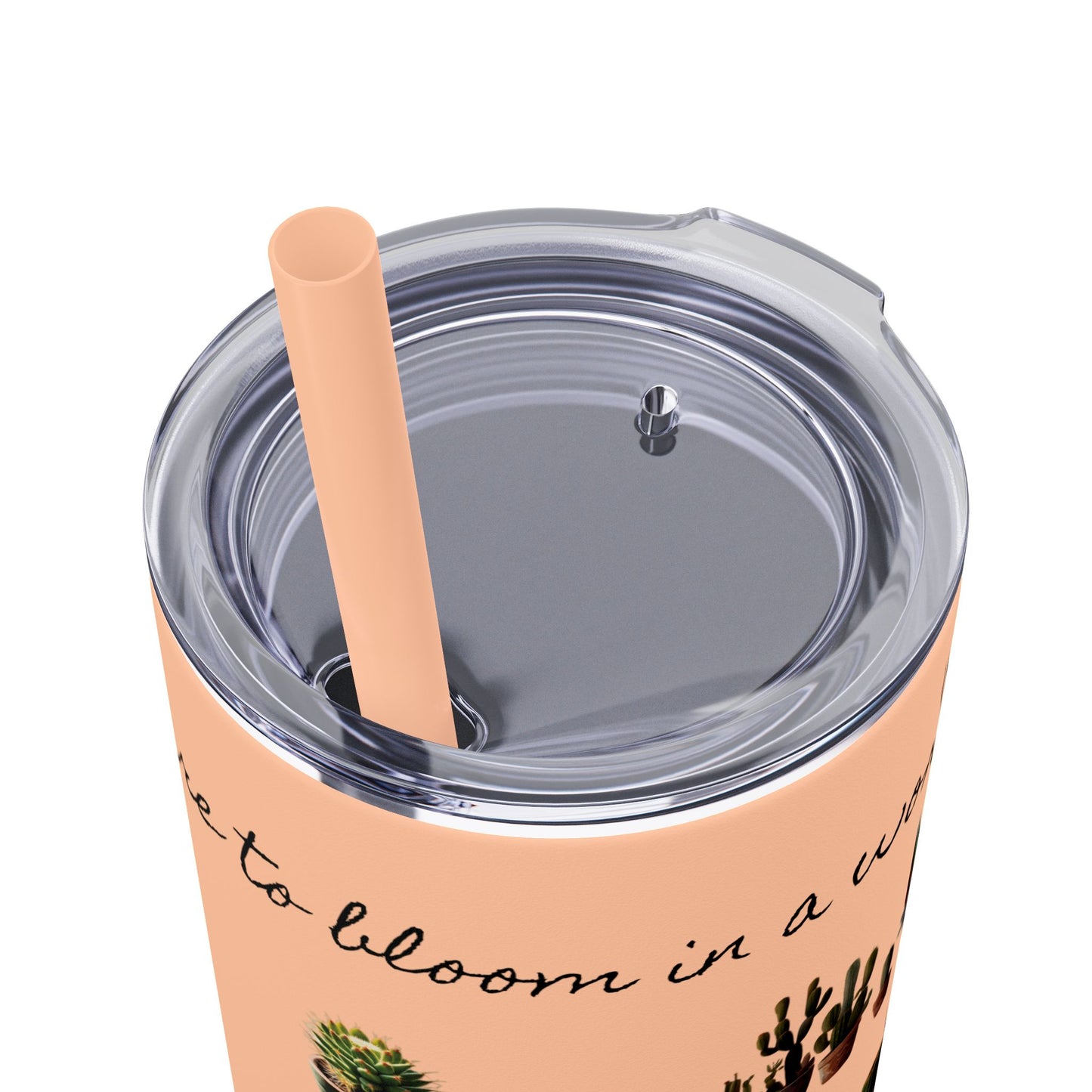 Dare to Bloom Tumbler Cup