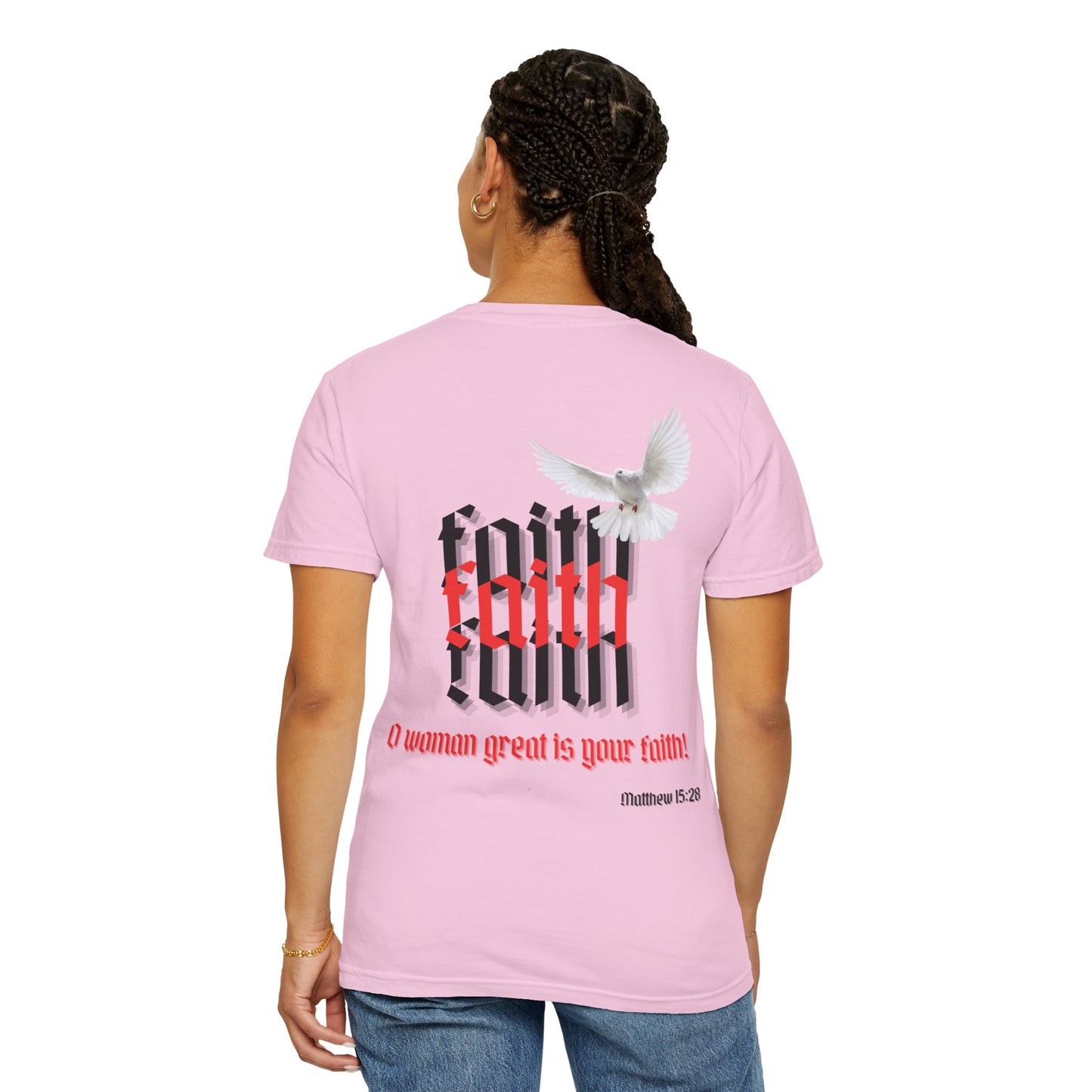 Woman great is your faith - Faith Inspired Streetwear