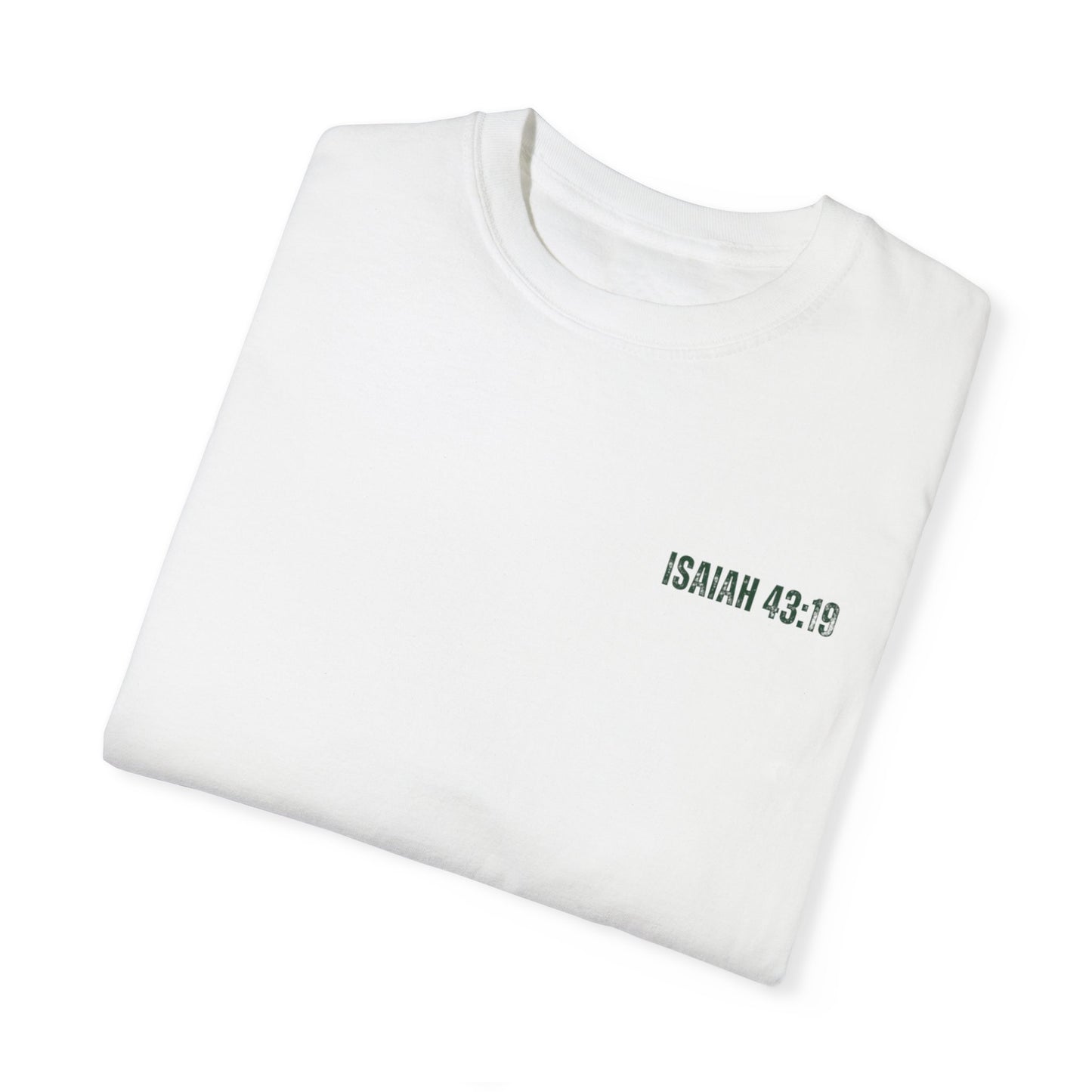 Isaiah 43:19 T-shirt - Faith Inspired Streetwear
