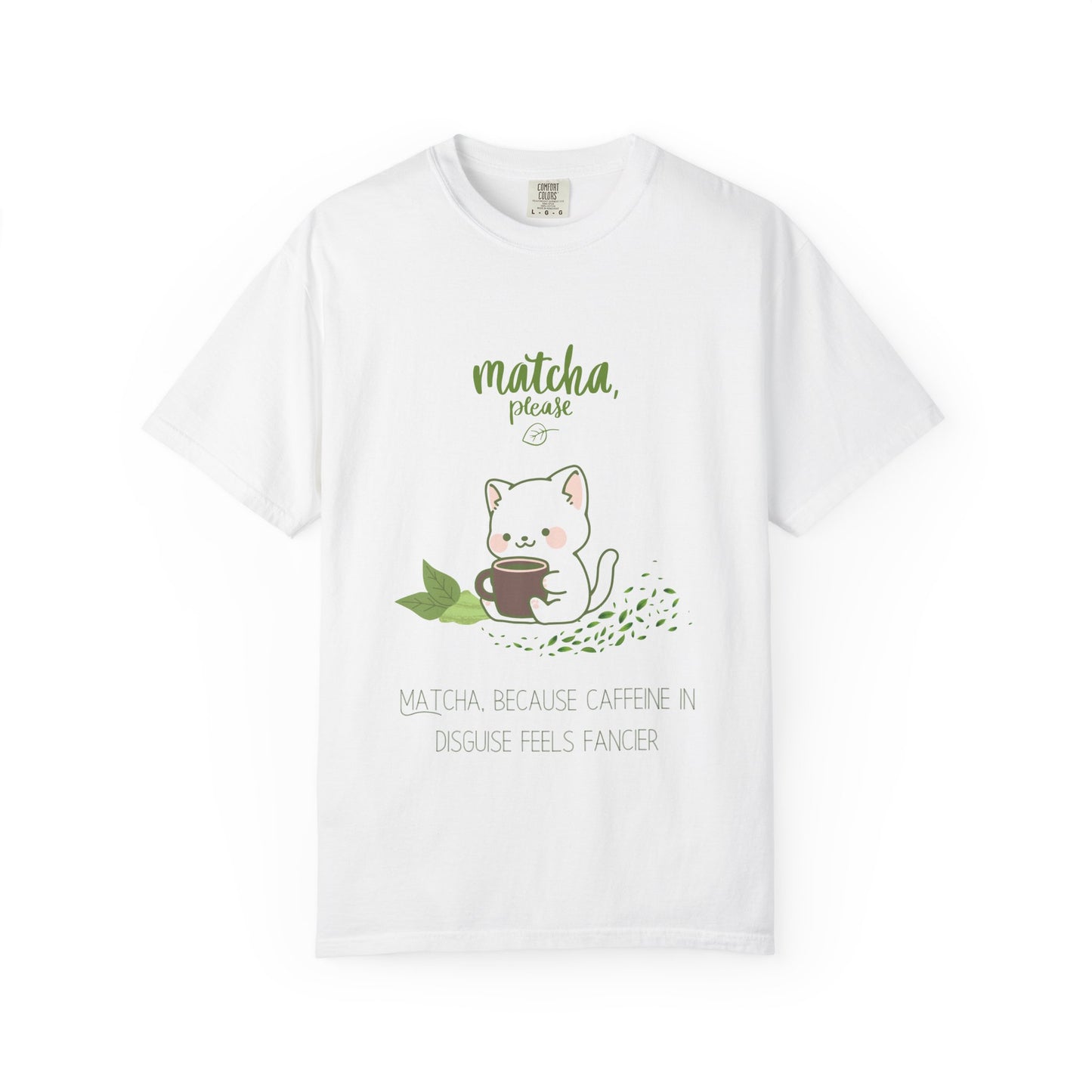 Matcha Please T-Shirt