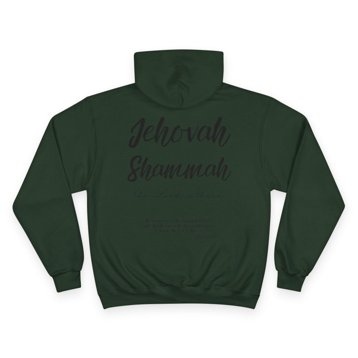 Jehovah Shammah Champion Hoodie