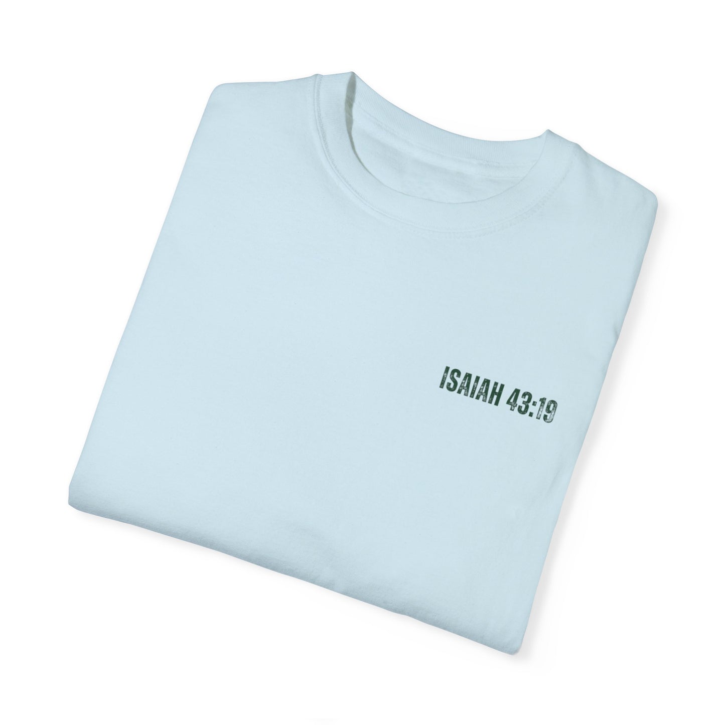 Isaiah 43:19 T-shirt - Faith Inspired Streetwear
