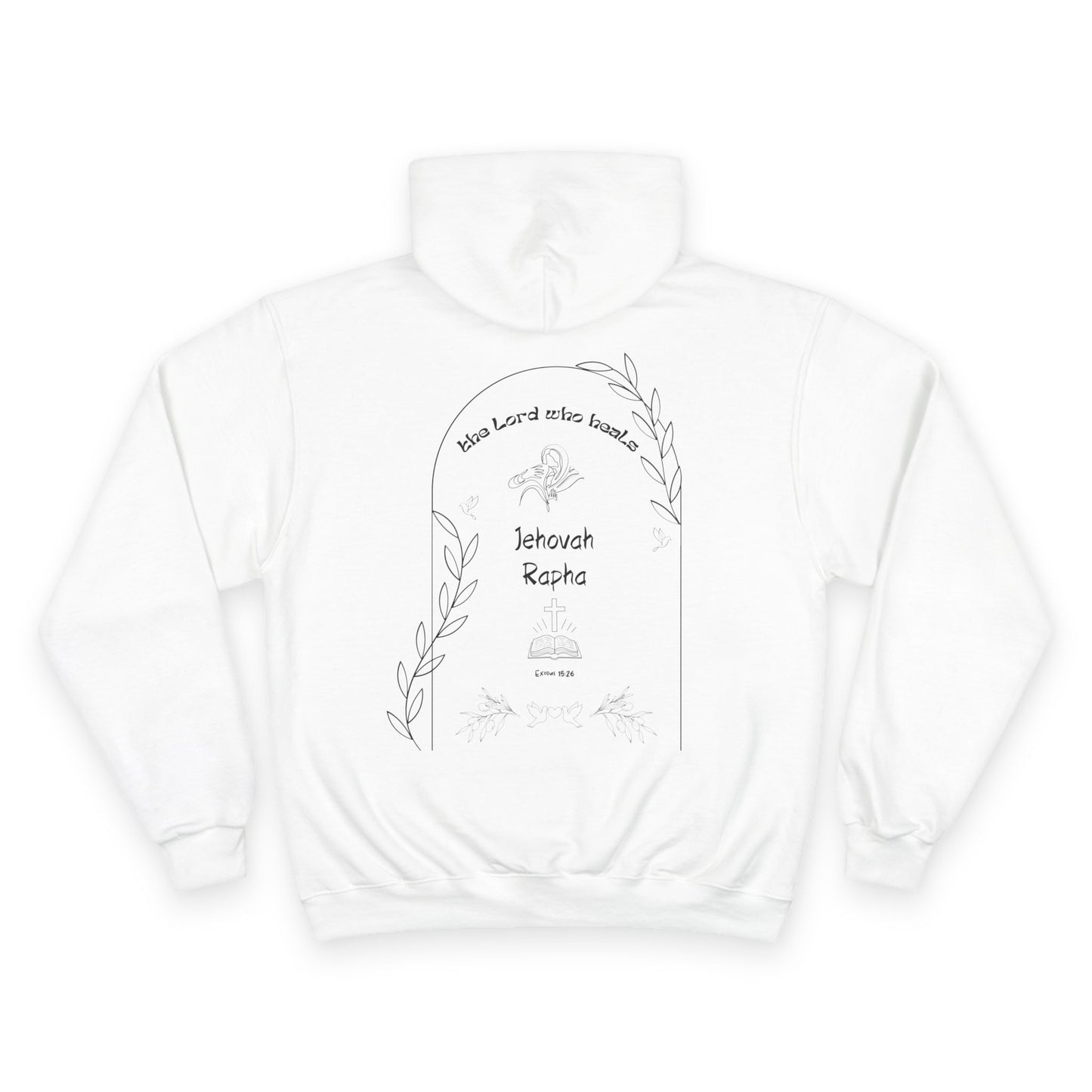 Jehovah Rapha Champion Hoodie