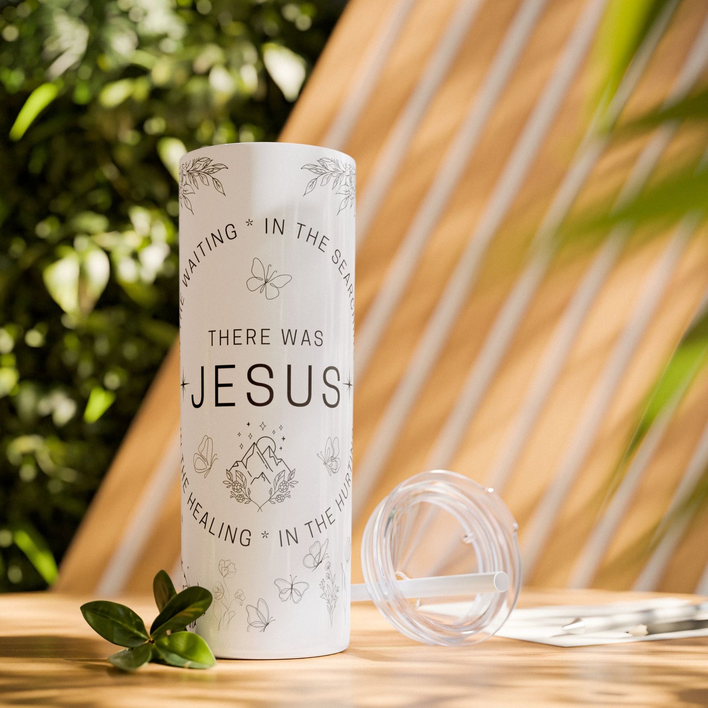 There was Jesus Skinny Tumbler with Straw - 20oz