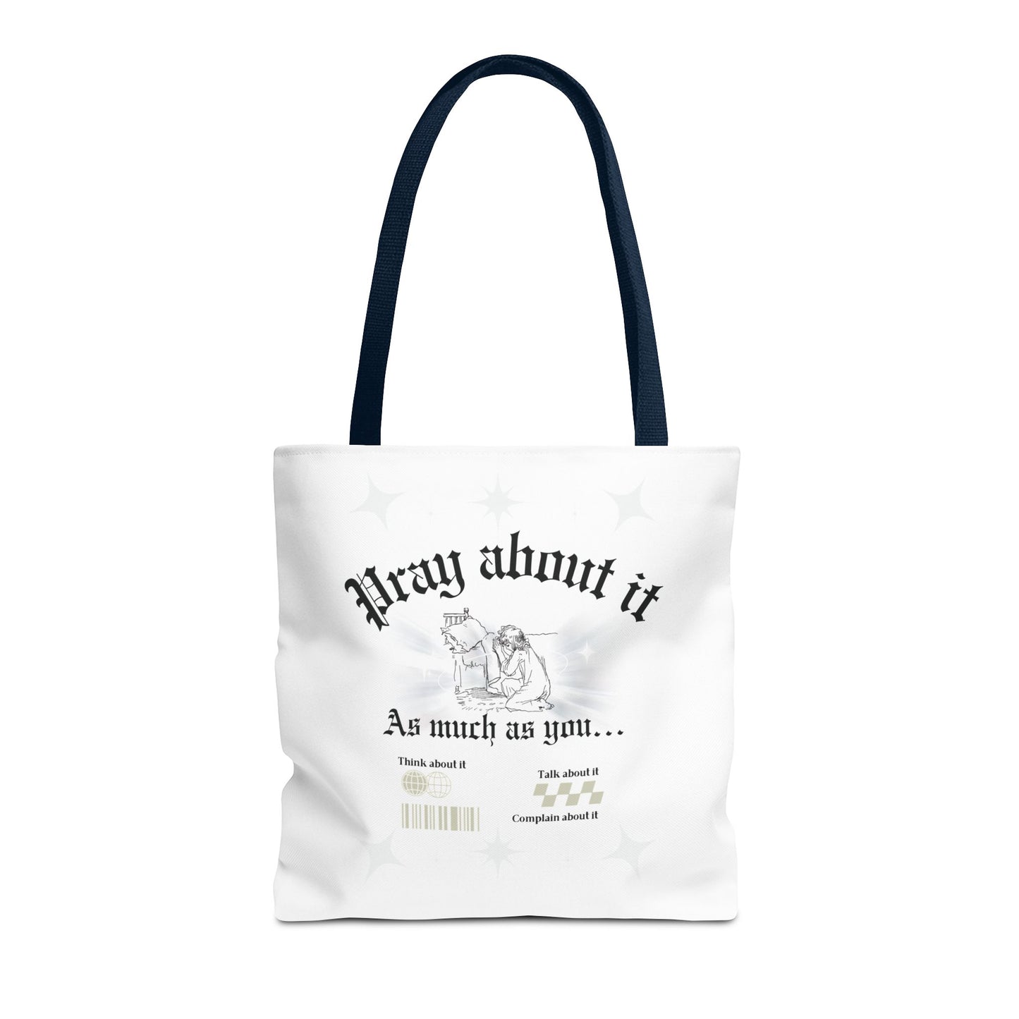 Pray about it Tote Bag
