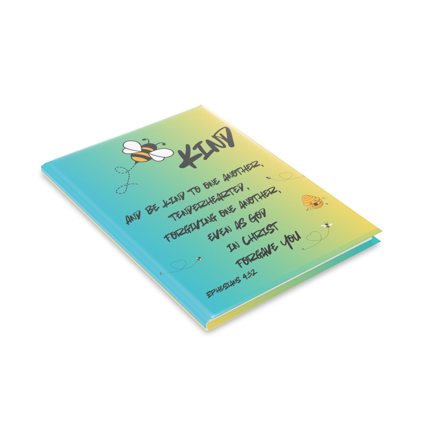 Bee Kind Hardcover Notebook - Ephesians 4:32