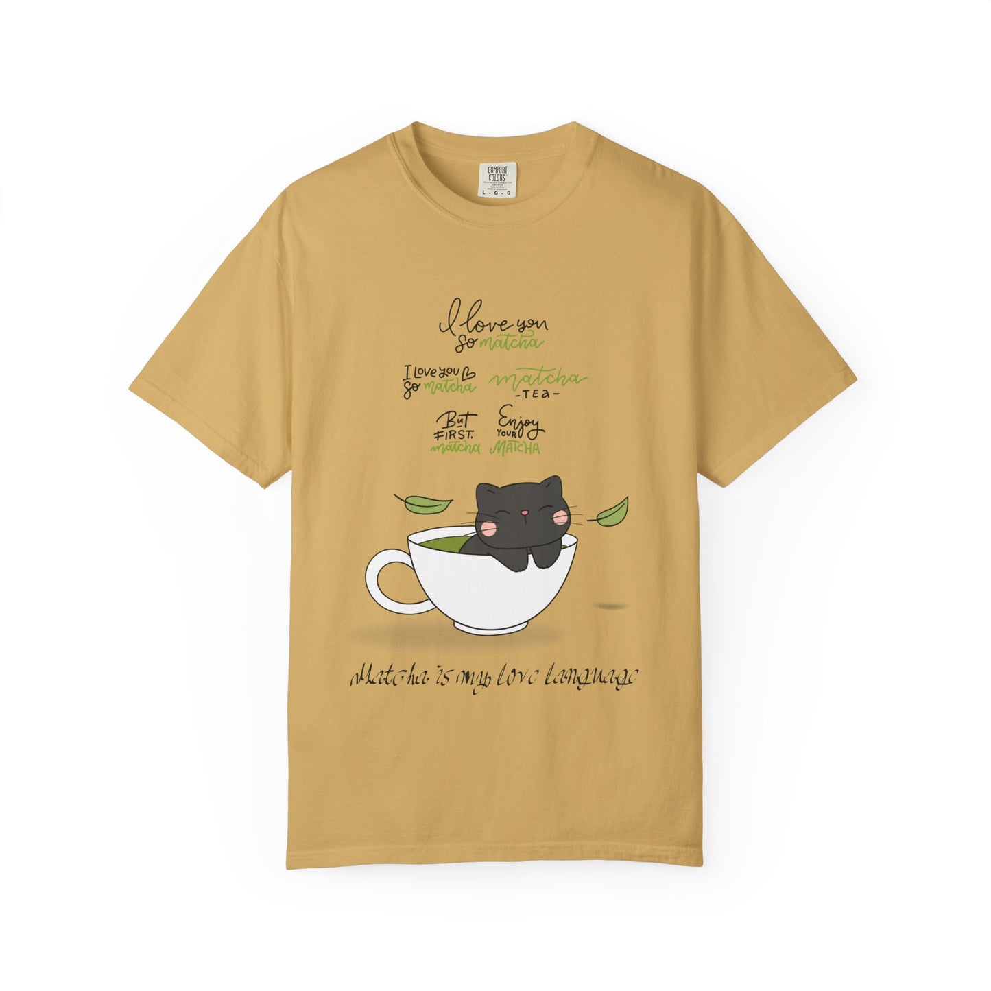Matcha is My Love Language T-Shirt