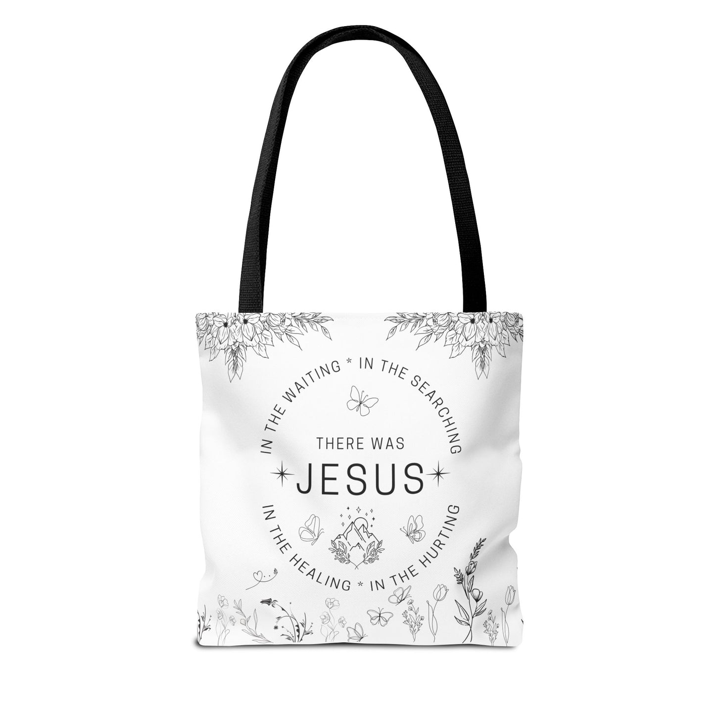 There Was Jesus tote bag - Floral Design for Faithful Living
