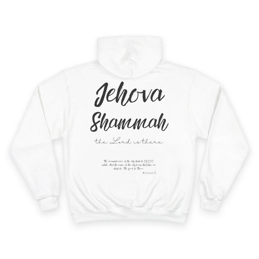 Jehova Shammah Champion Hoodie