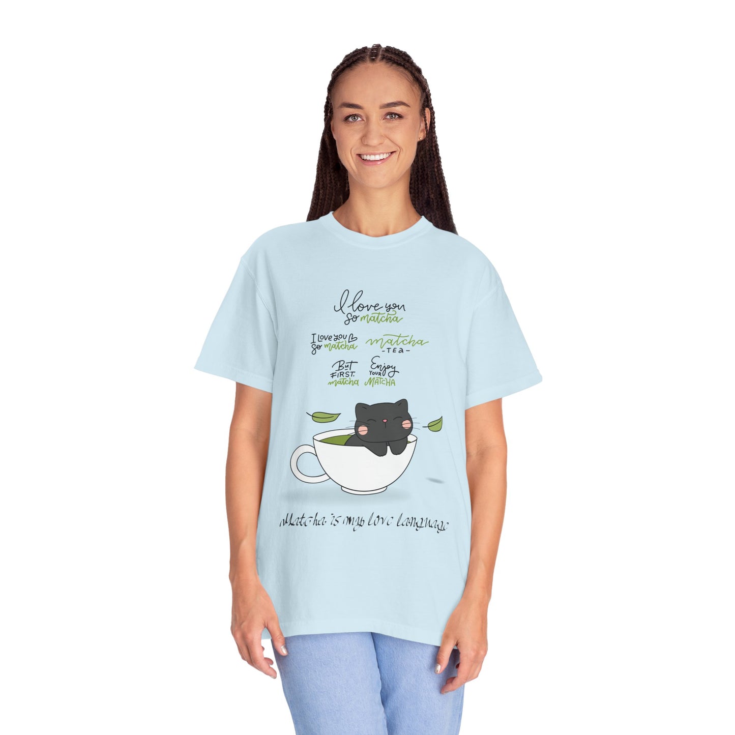 Matcha is My Love Language T-Shirt