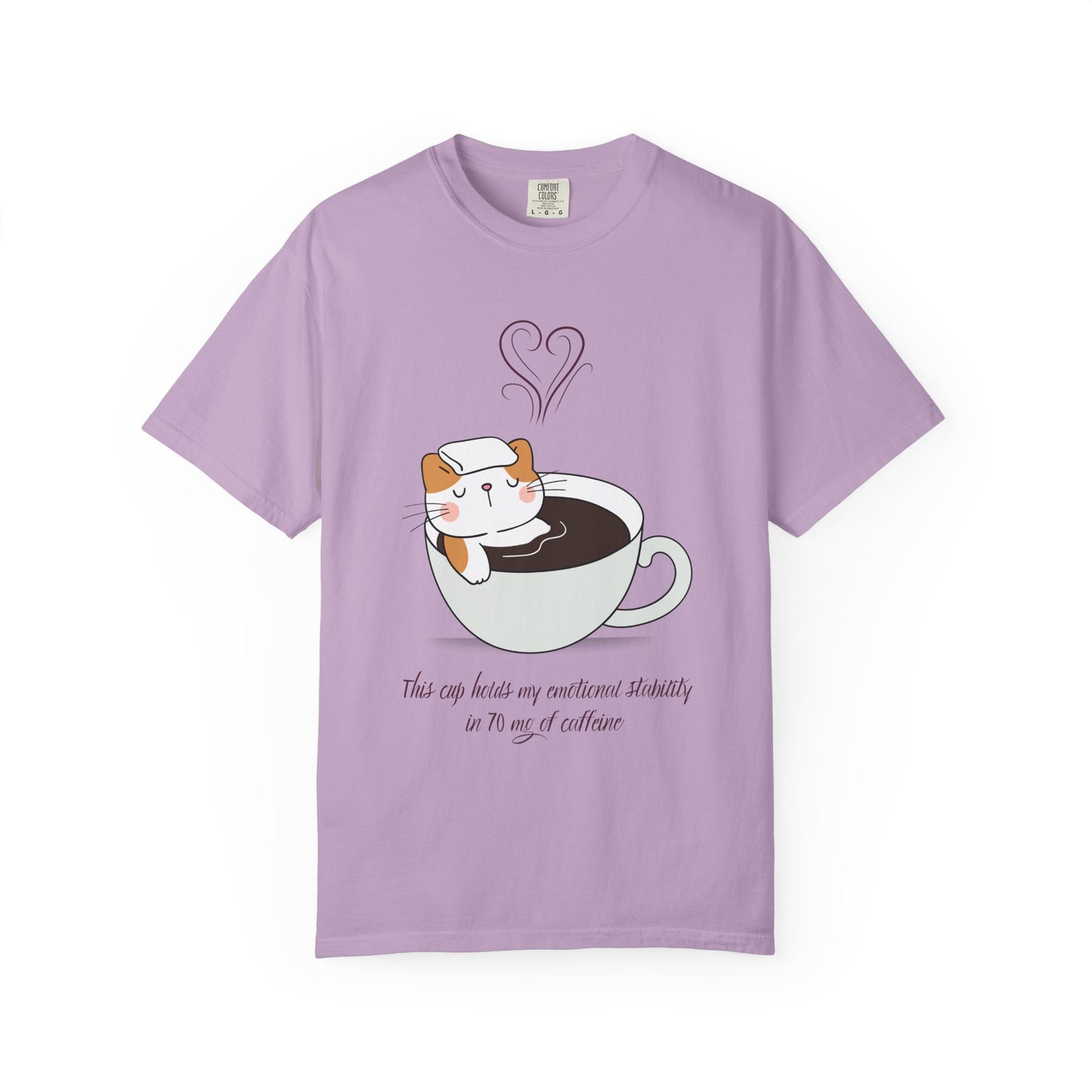 Cup of Emotional Stability T-Shirt