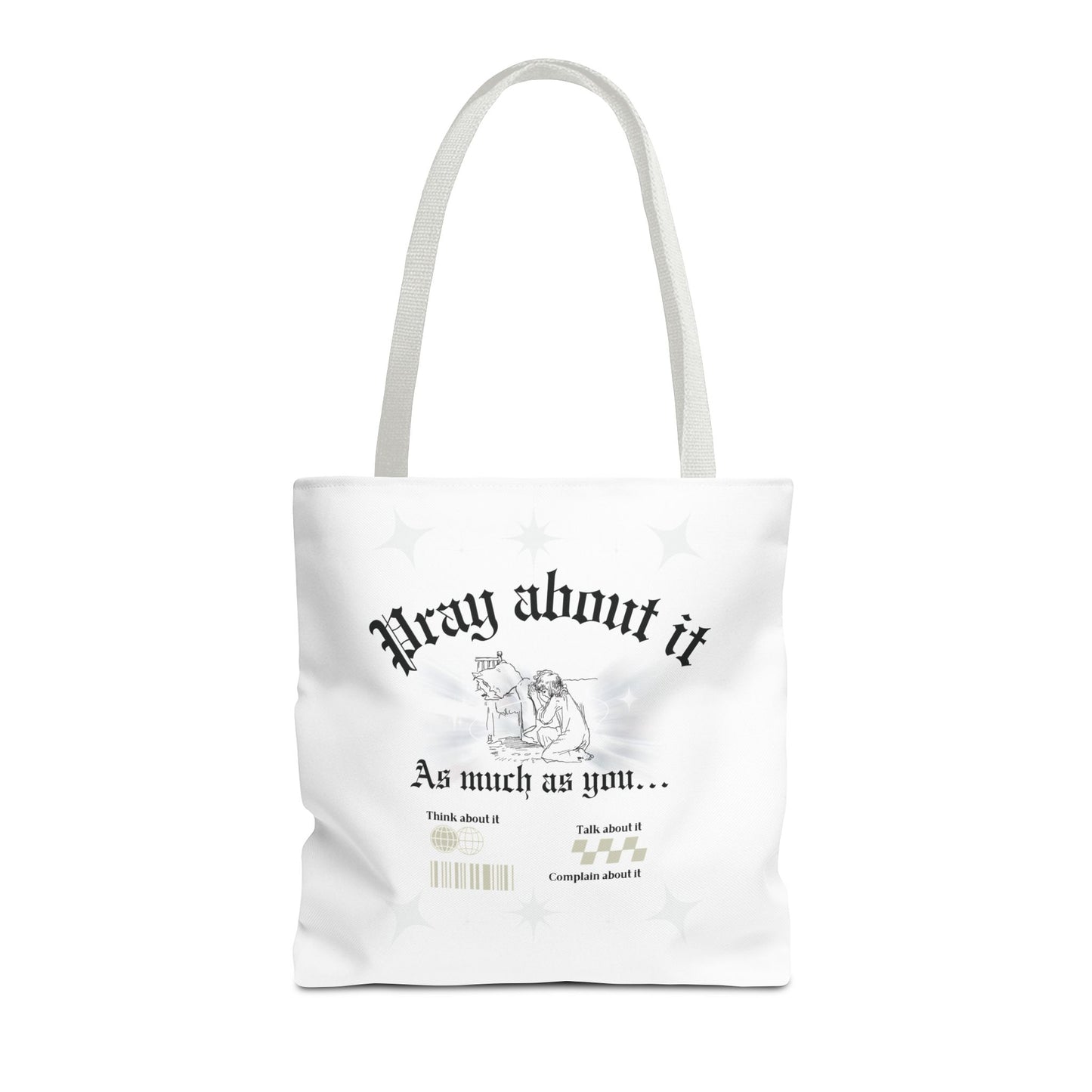 Pray about it Tote Bag