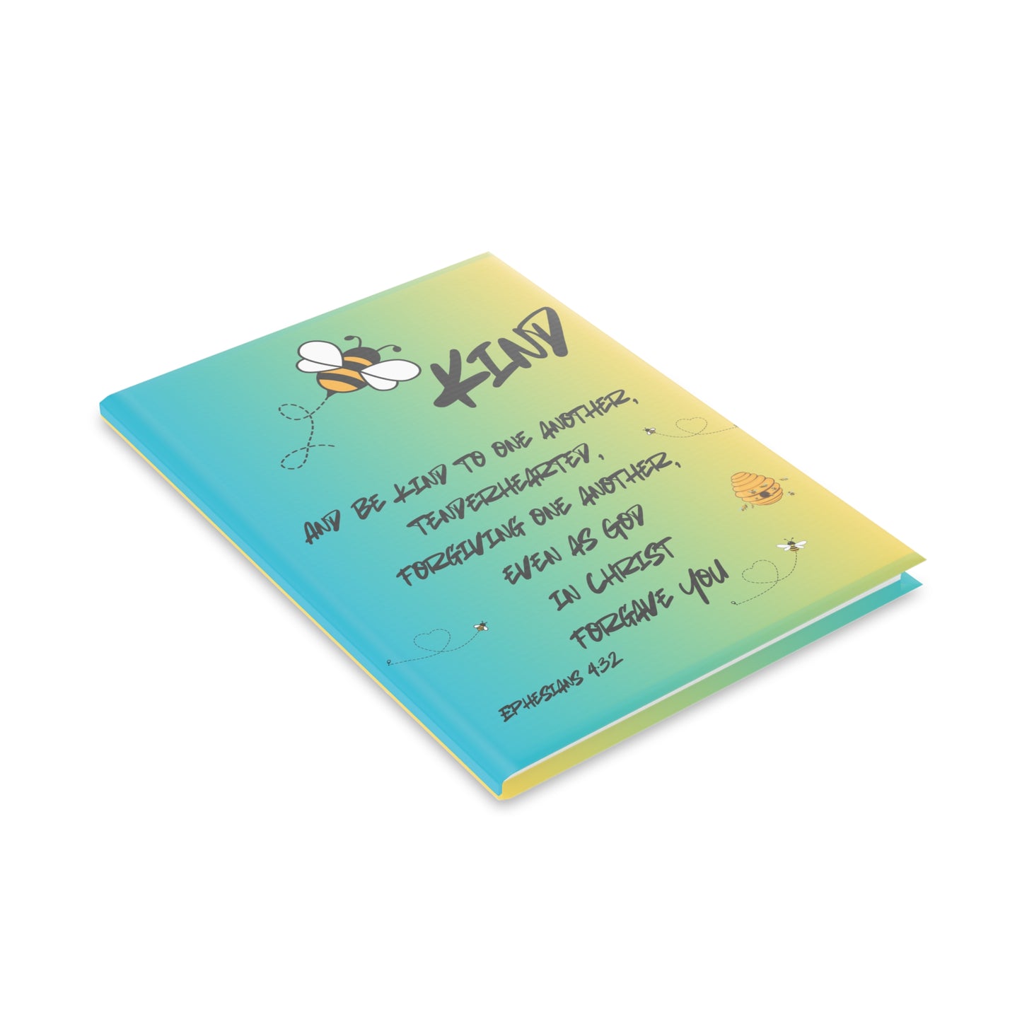 Bee Kind Hardcover Notebook - Ephesians 4:32