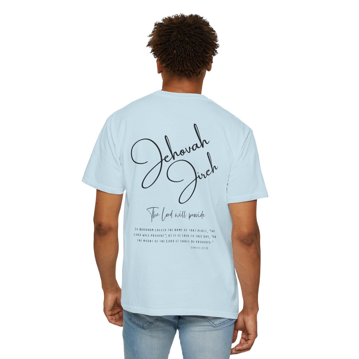 Jehovah Jireh T-shirt - Faith Inspired Streetwear
