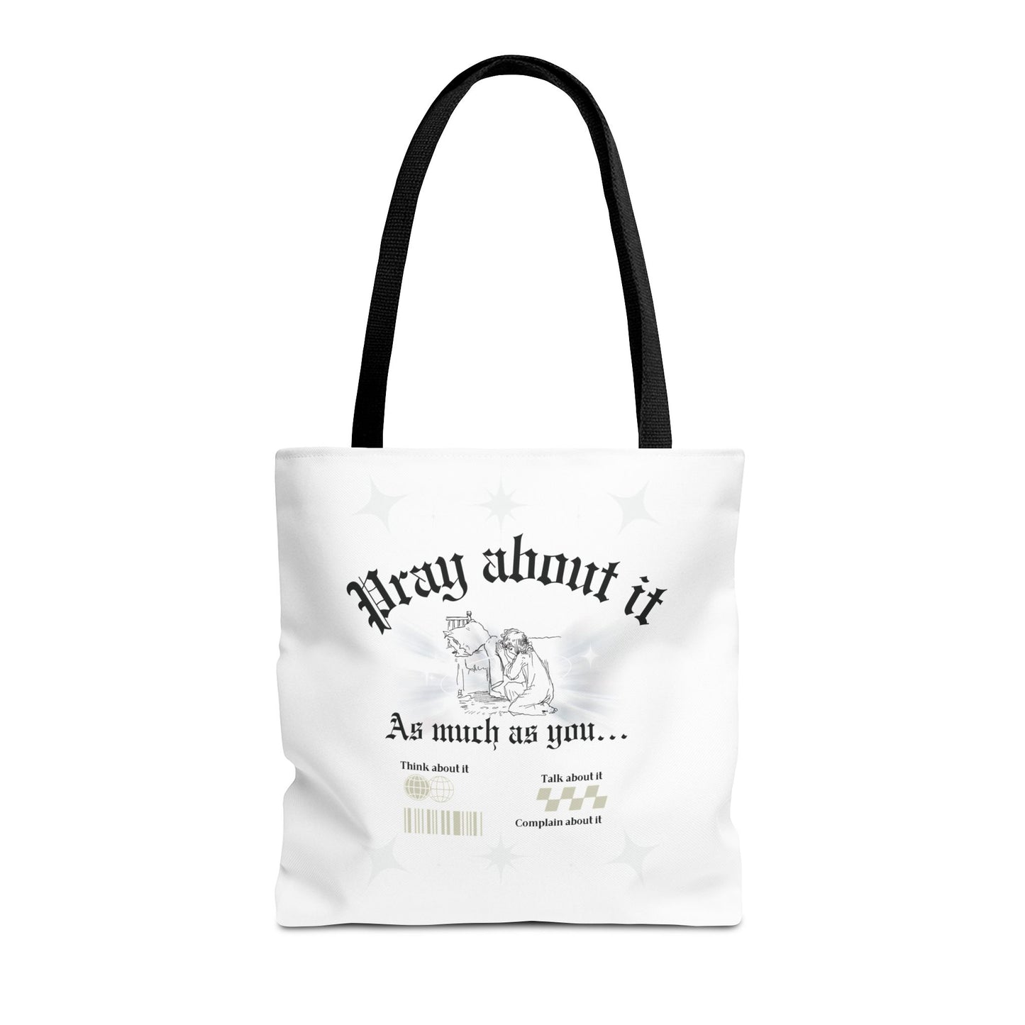 Pray about it Tote Bag