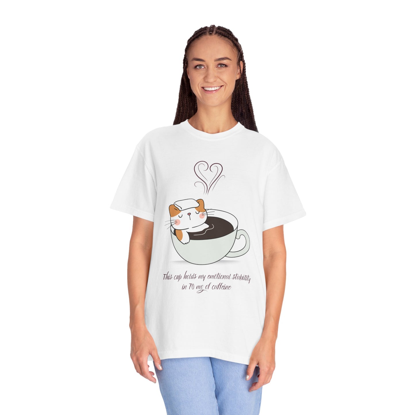 Cup of Emotional Stability T-Shirt