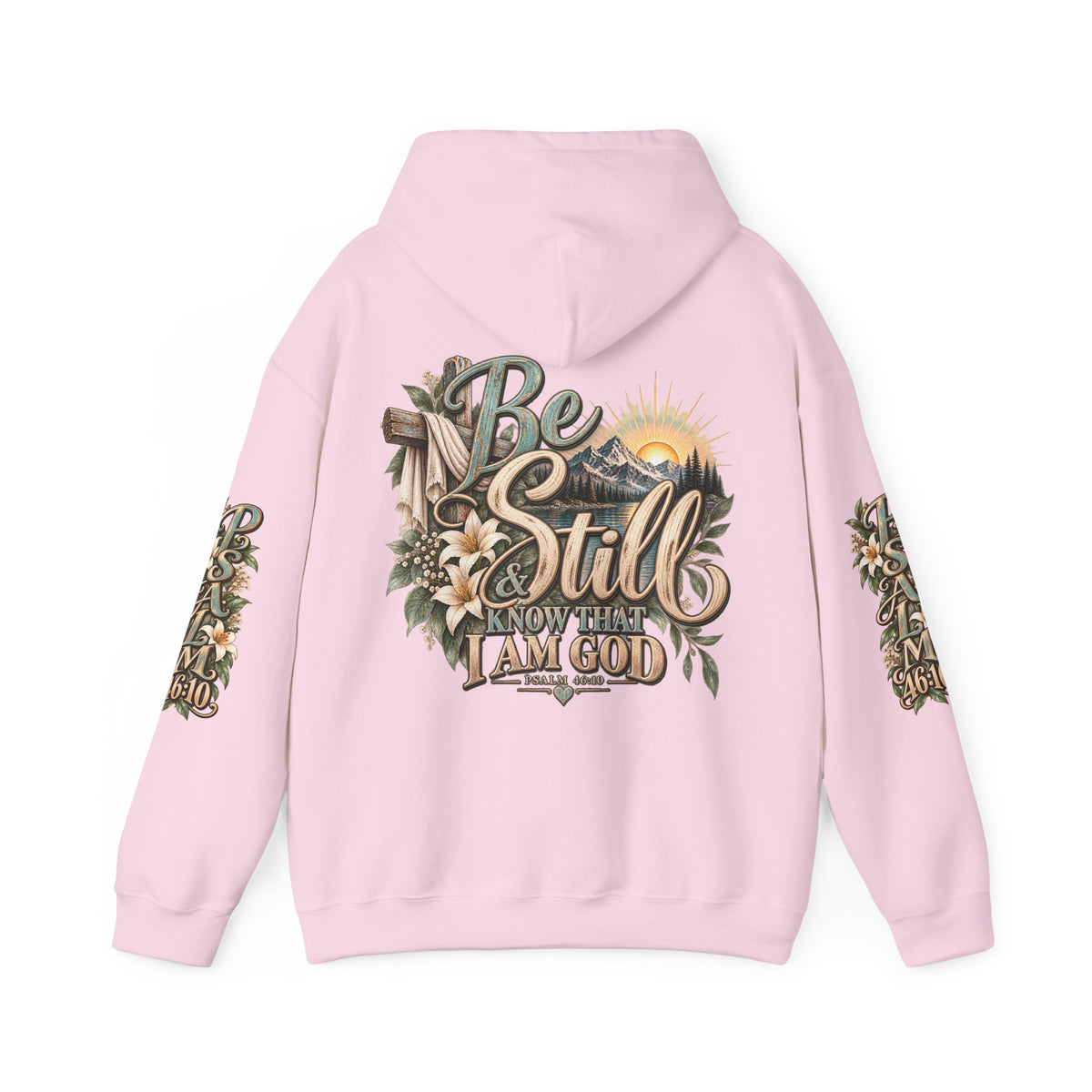 Be Still Hoodie — "Be Still, Know That I Am God" Christian Graphic Hooded Sweatshirt