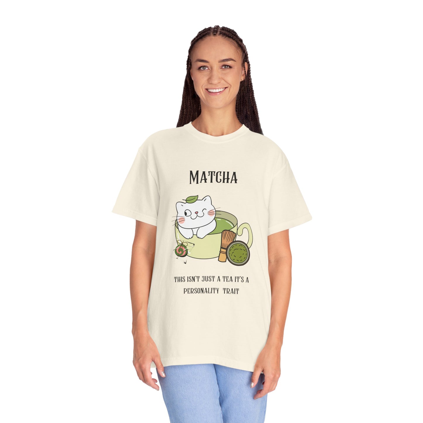 Matcha….Personality Trait T-Shirt