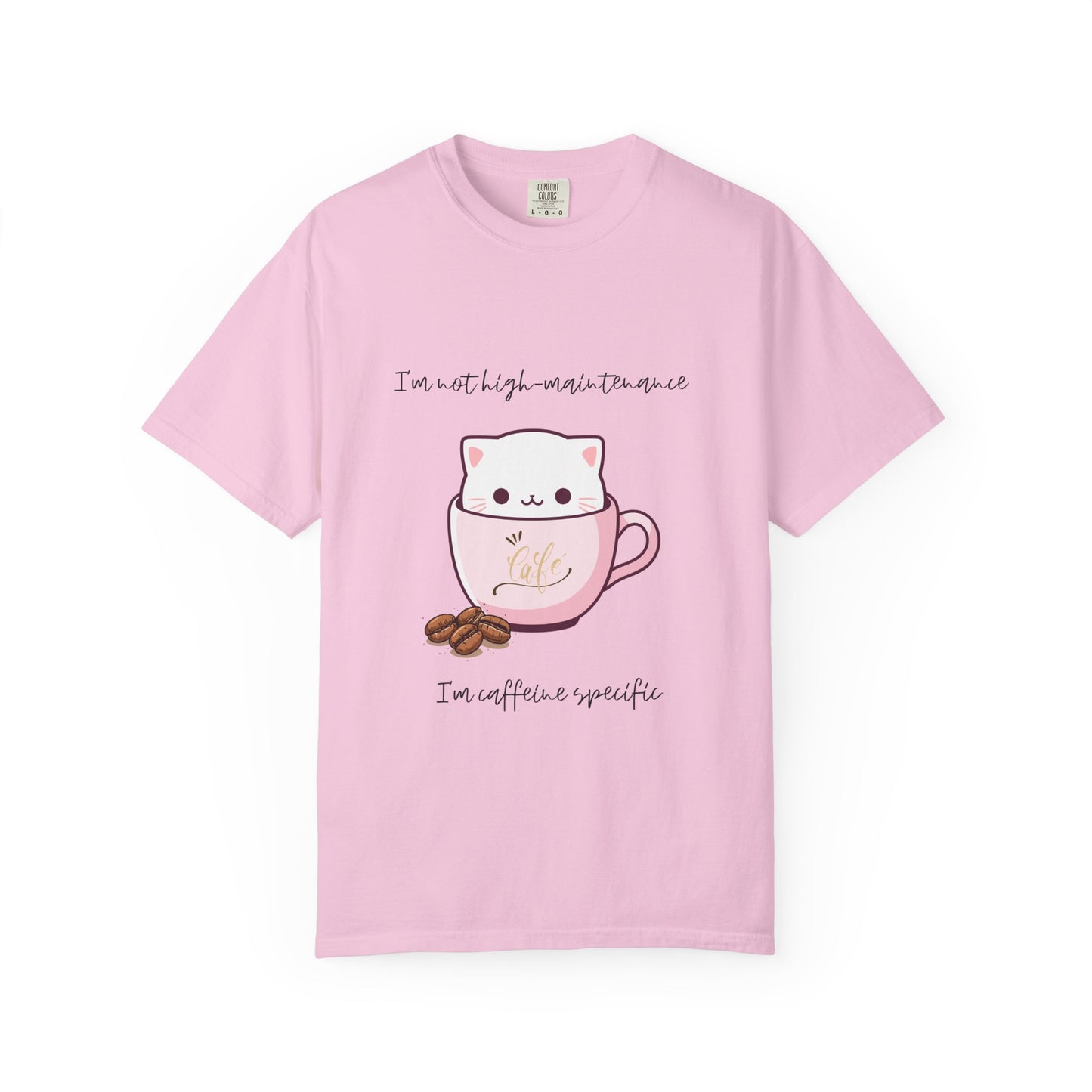 Not High Maintenance T-Shirt