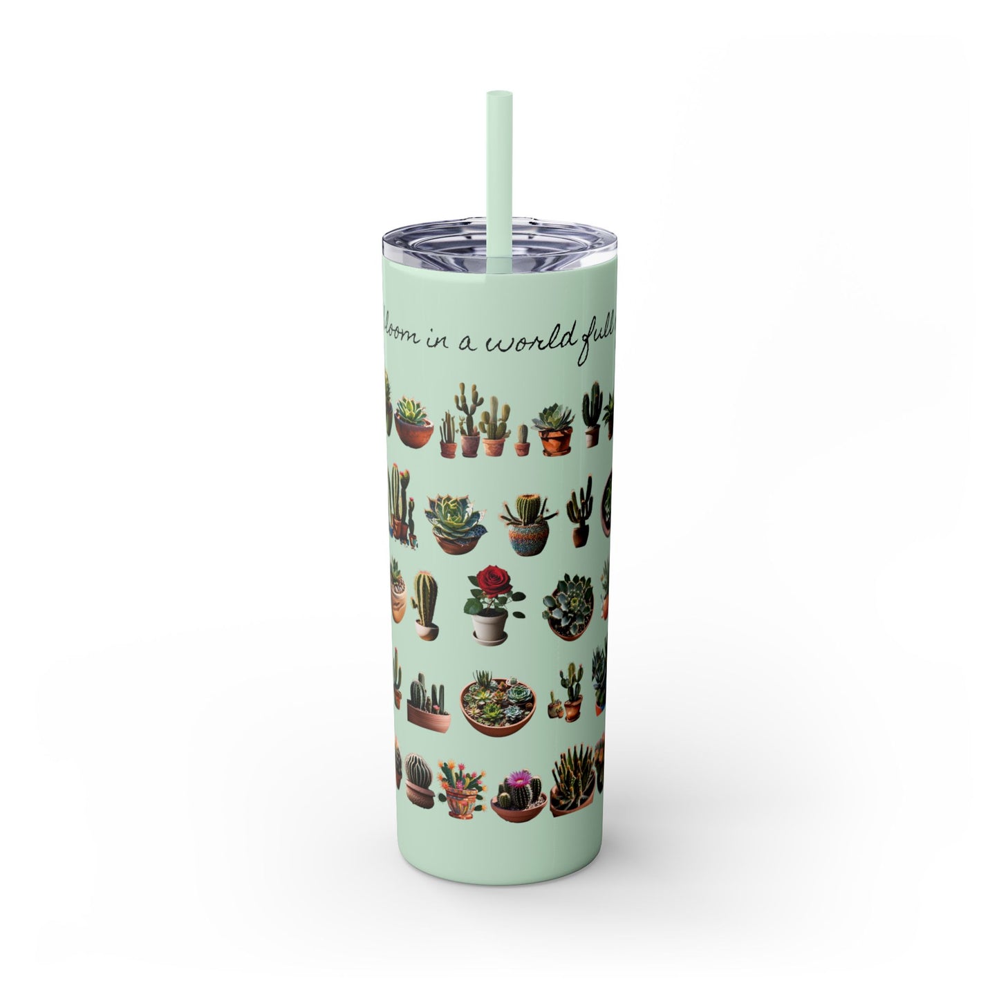 Dare to Bloom Tumbler Cup
