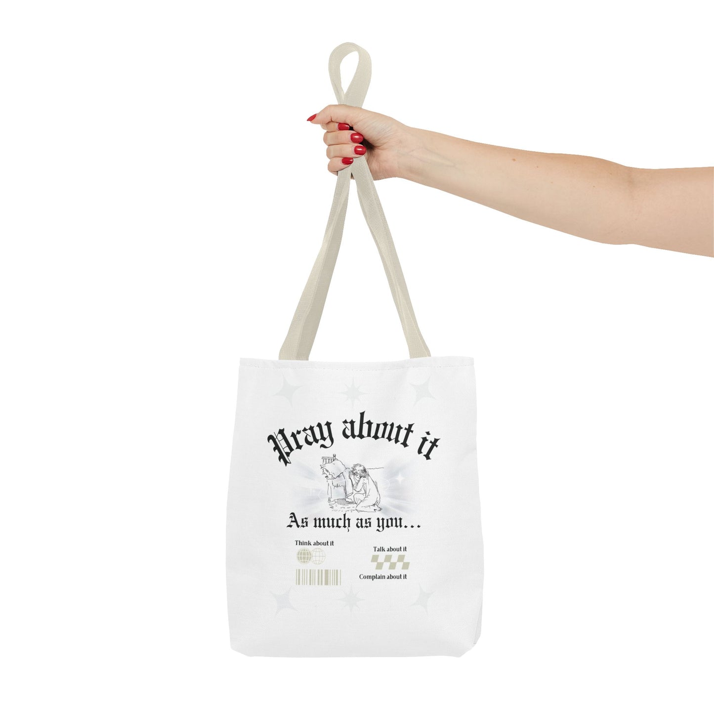Pray about it Tote Bag