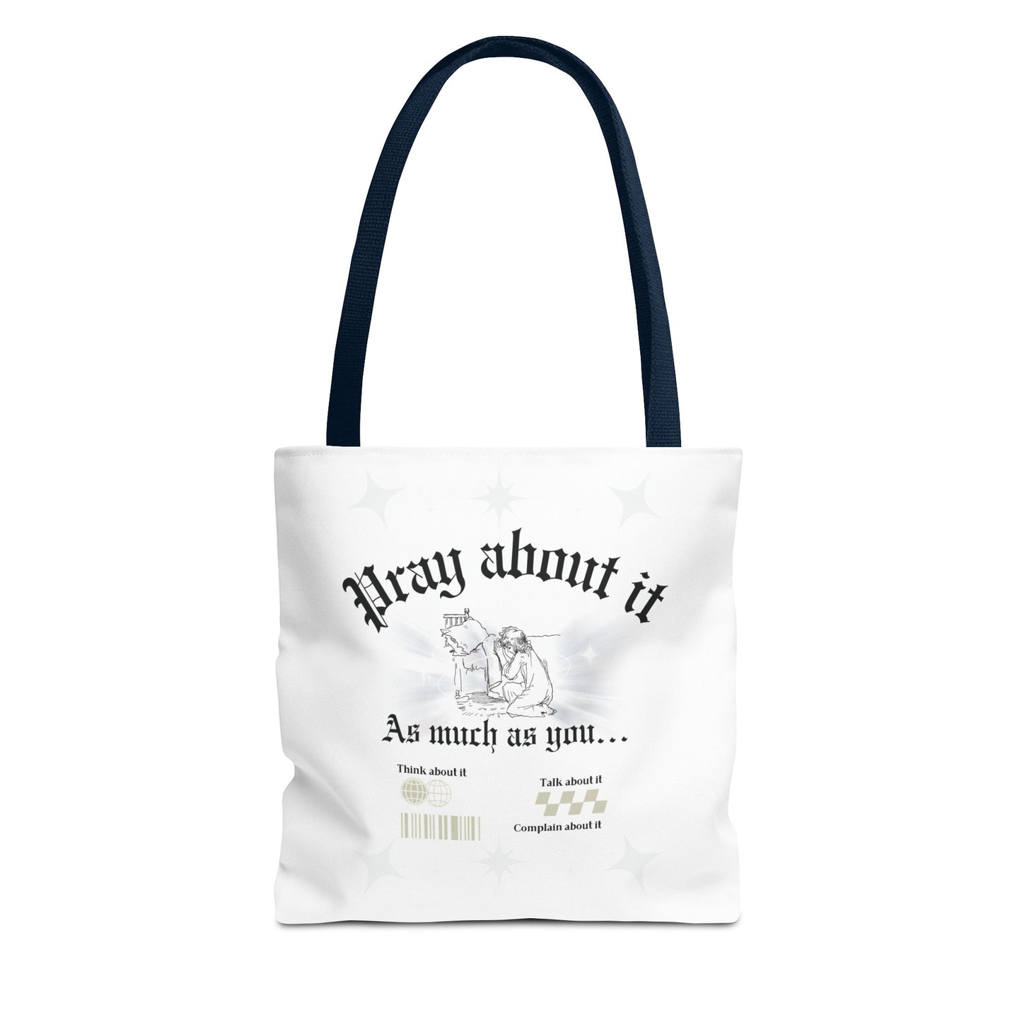 Pray about it Tote Bag