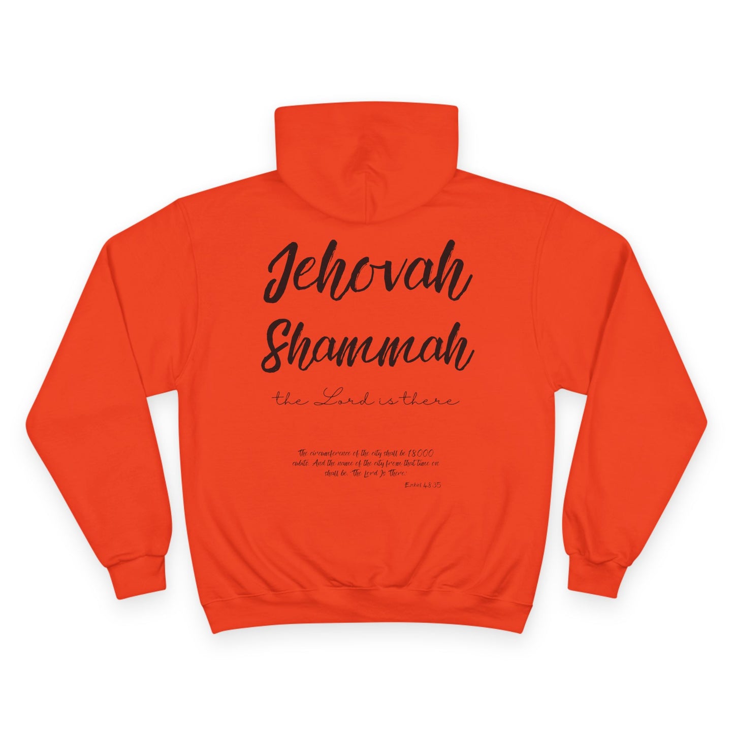 Jehovah Shammah Champion Hoodie