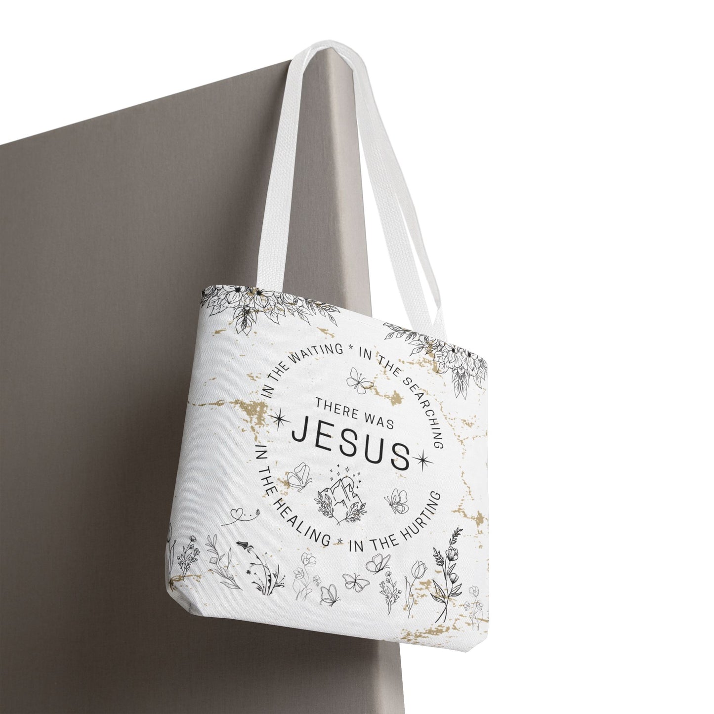 "There Was Jesus" tote bag - Floral Design for Faithful Living
