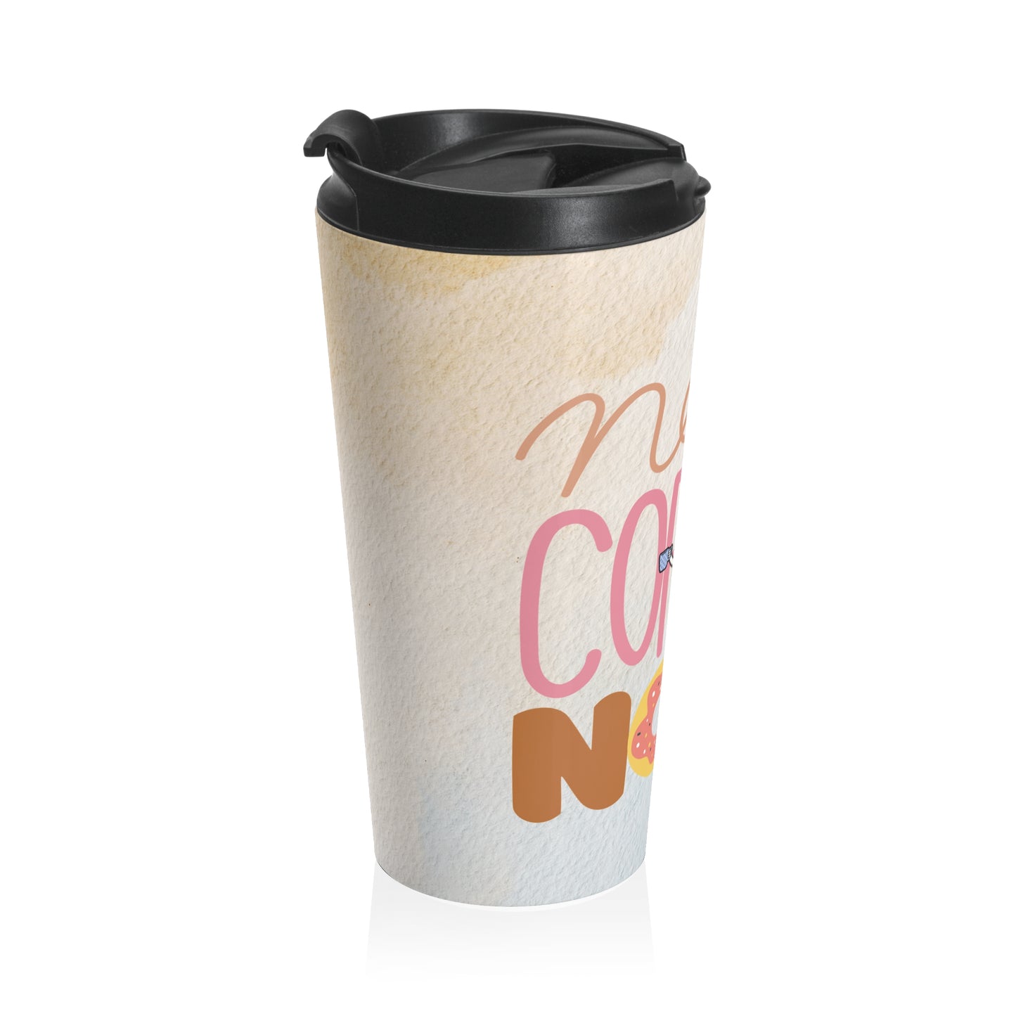Need Coffee Now Stainless Steel Travel Mug