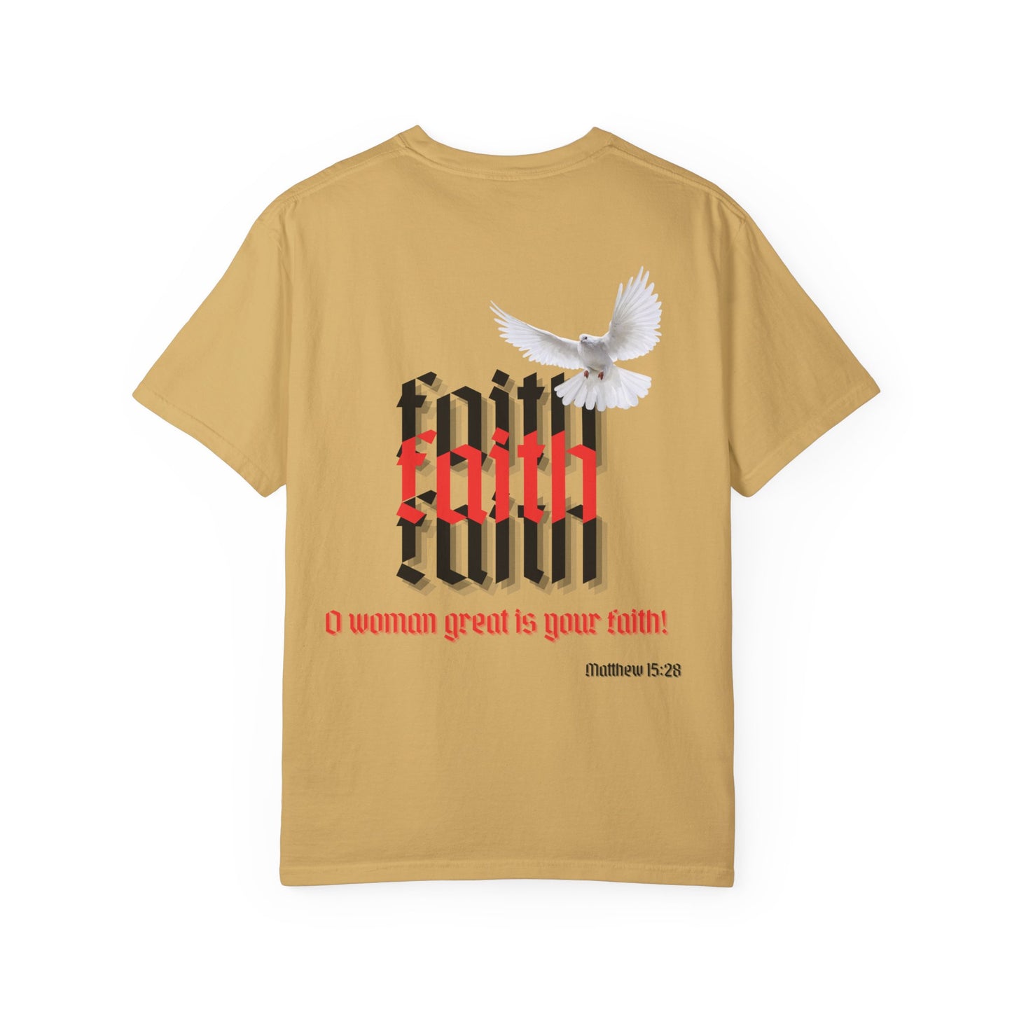 Woman great is your faith - Faith Inspired Streetwear