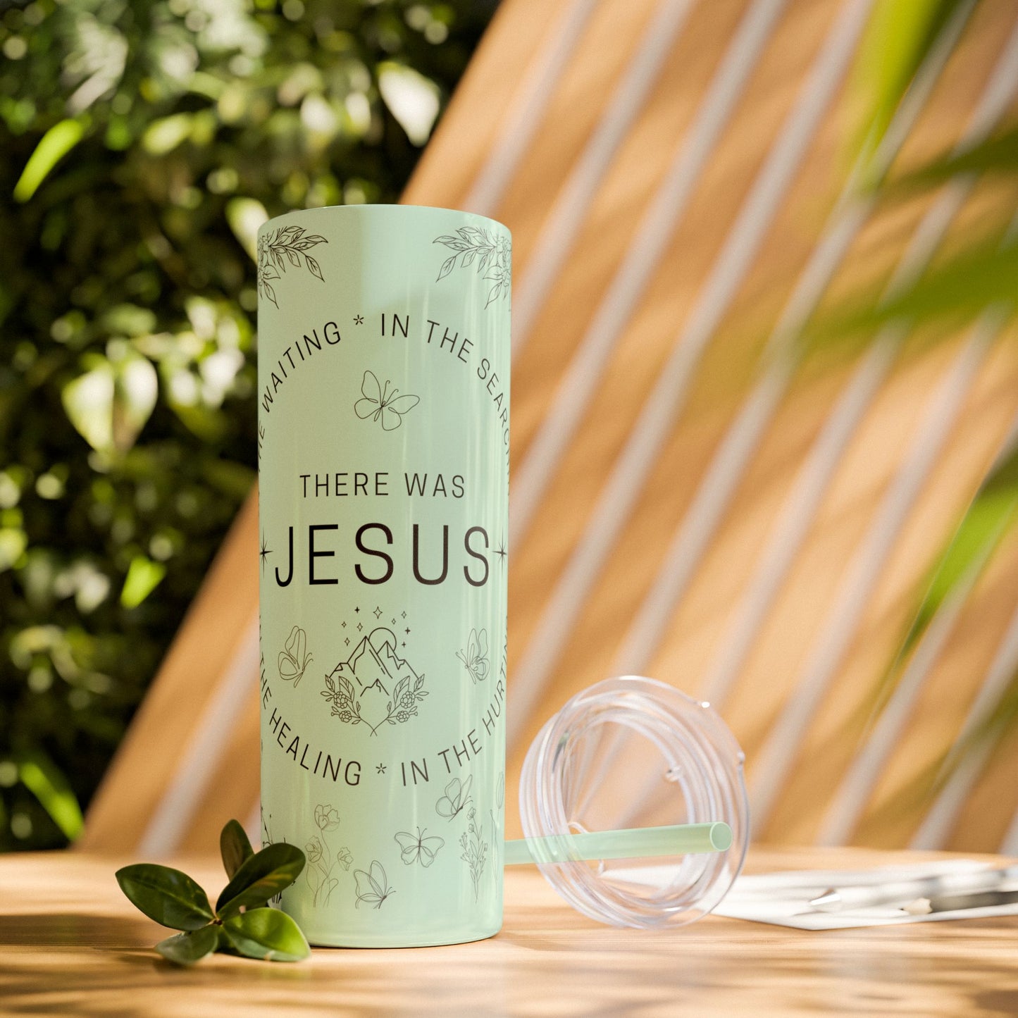 There was Jesus Skinny Tumbler with Straw - 20oz