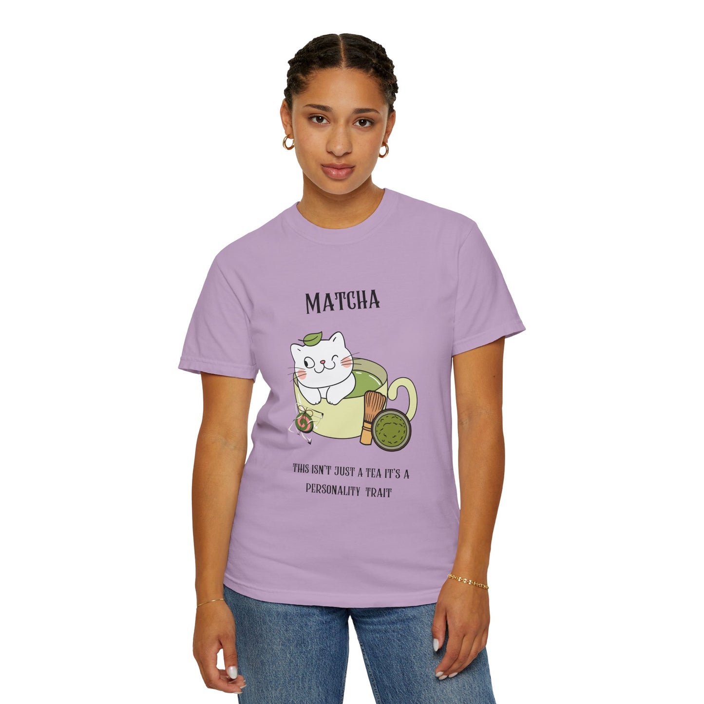 Matcha….Personality Trait T-Shirt