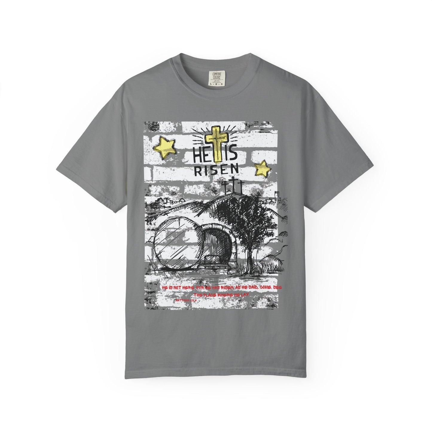 He is Risen T-Shirt