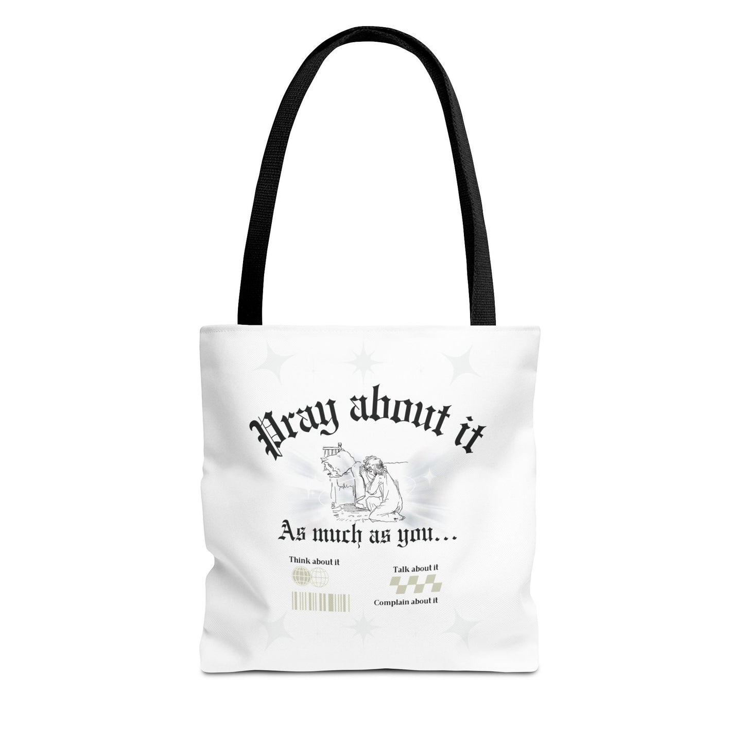 Pray about it Tote Bag