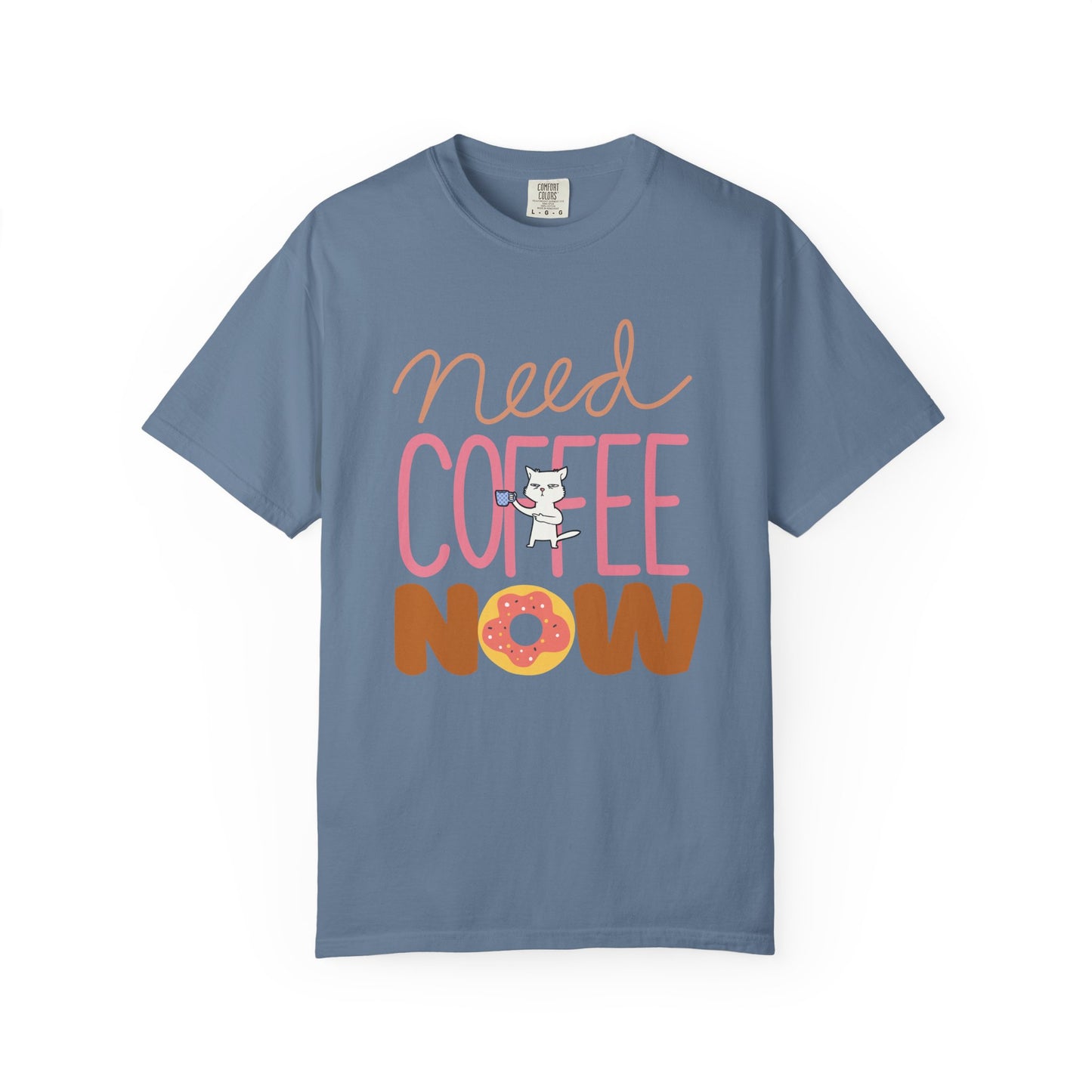 Need Coffee Now T-Shirt