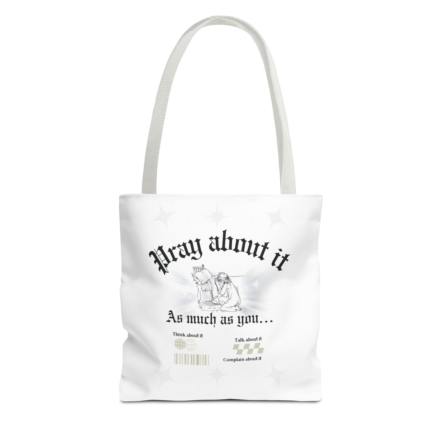 Pray about it Tote Bag