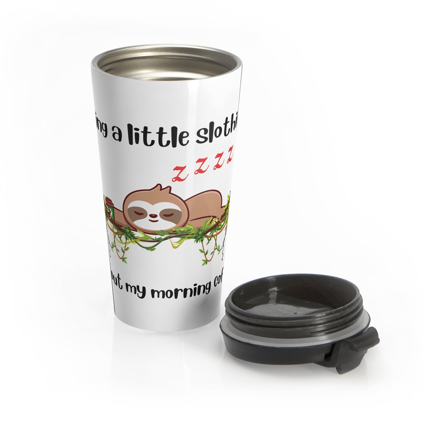 Feeling Slothie Stainless Steel Travel Mug