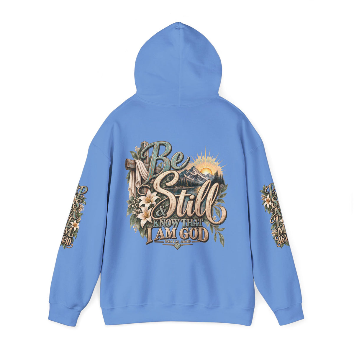 Be Still Hoodie — "Be Still, Know That I Am God" Christian Graphic Hooded Sweatshirt