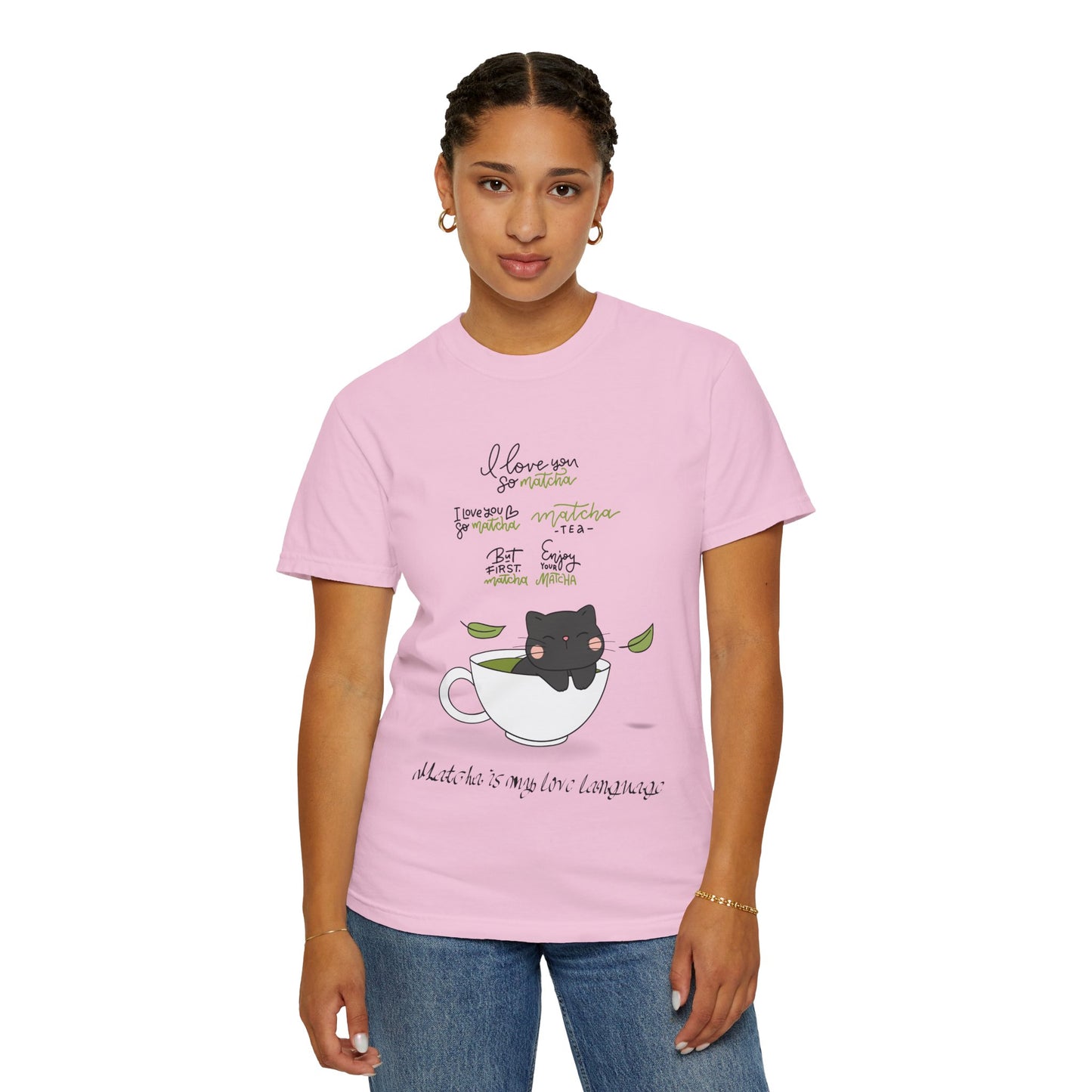 Matcha is My Love Language T-Shirt