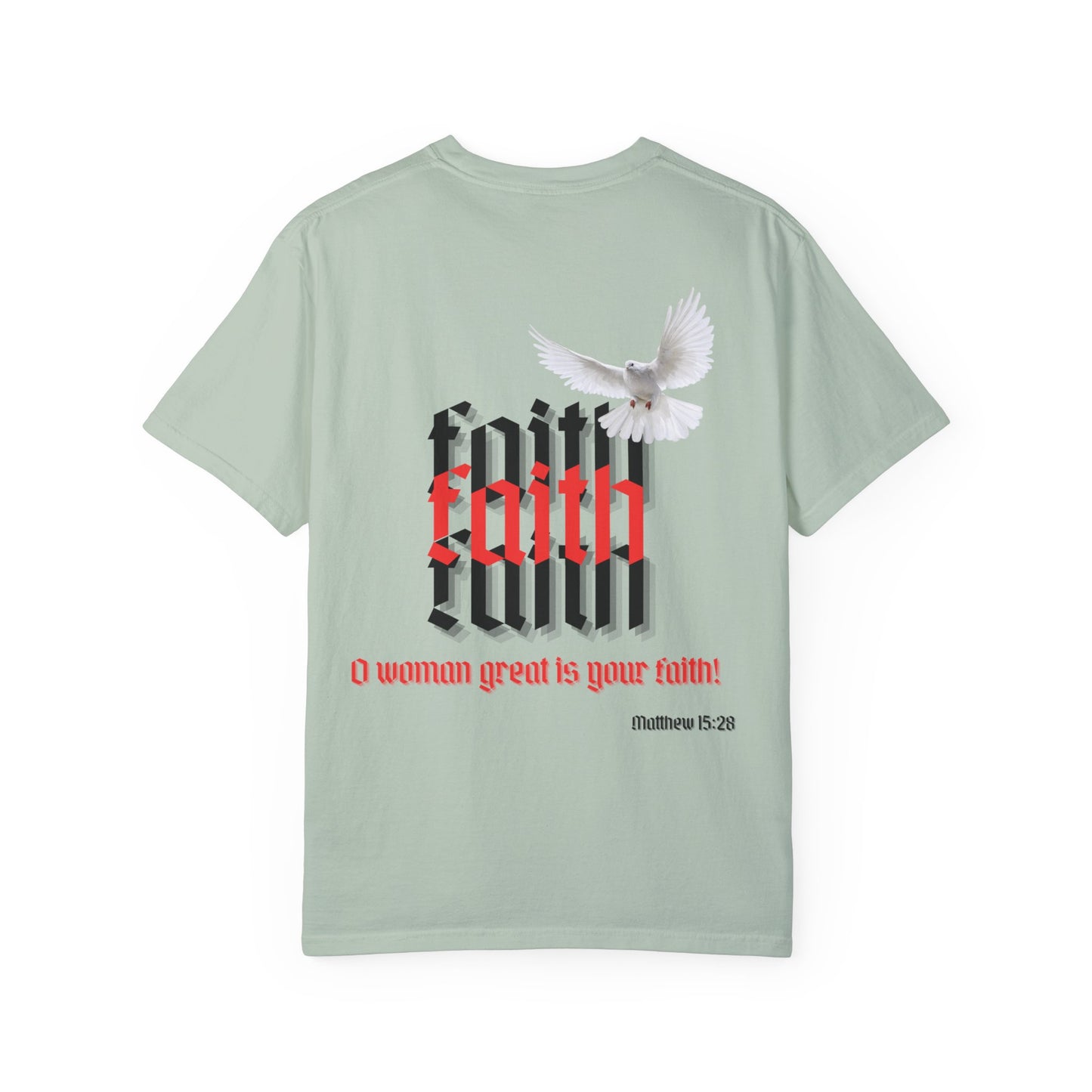 Woman great is your faith - Faith Inspired Streetwear