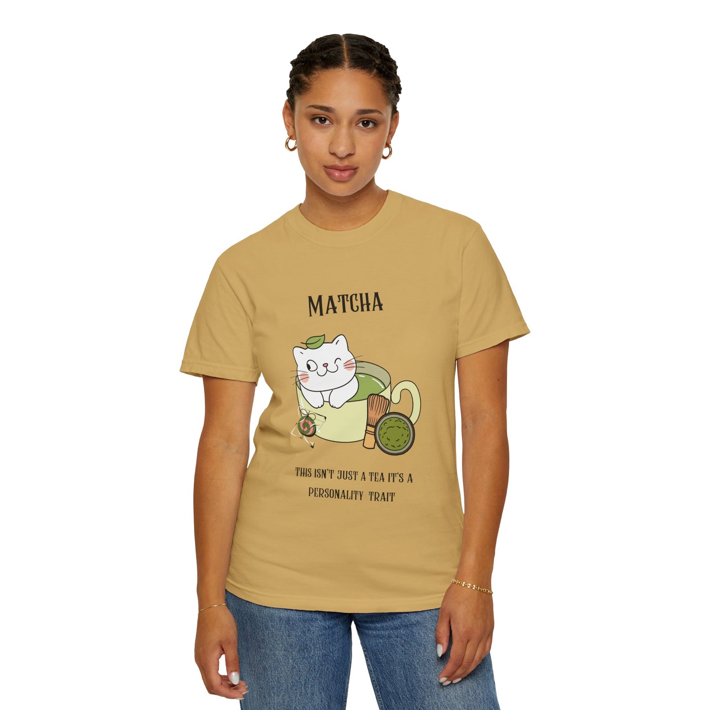 Matcha….Personality Trait T-Shirt