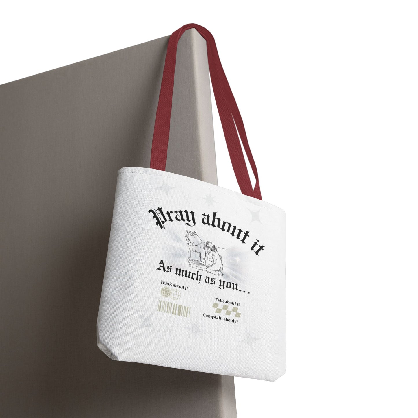 Pray about it Tote Bag