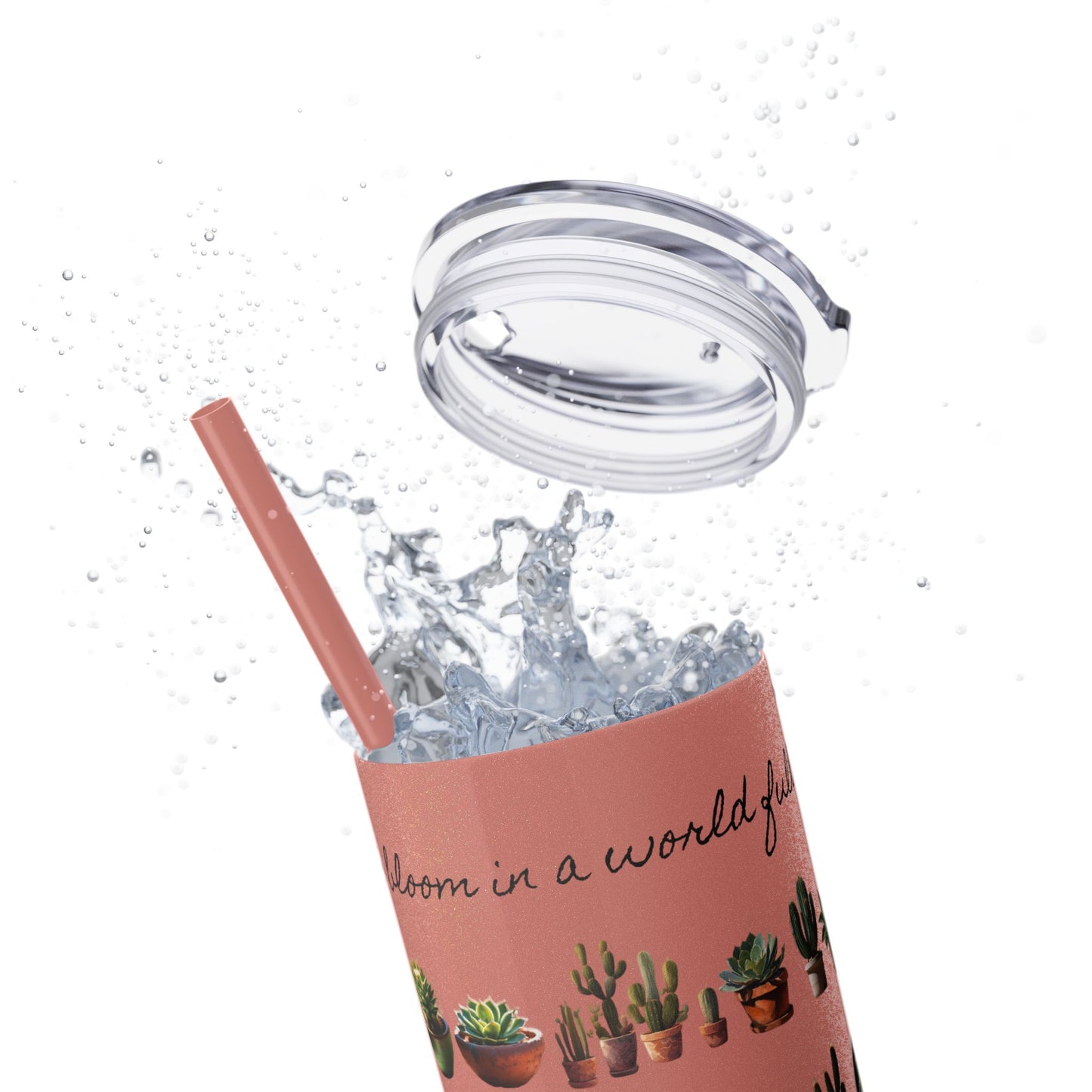 Dare to Bloom Tumbler Cup