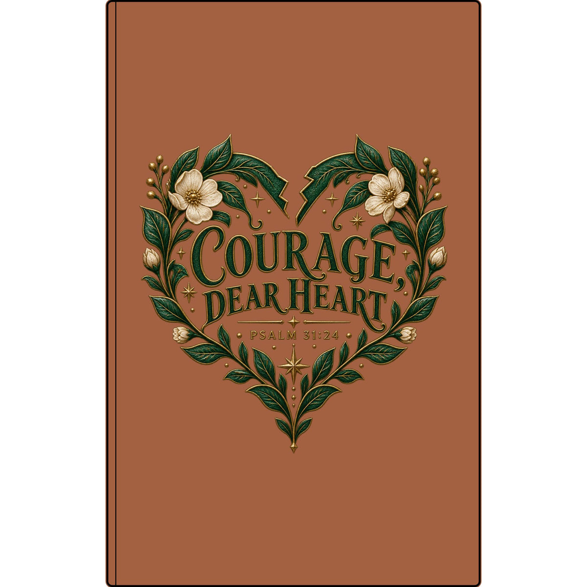 Engraved Vegan Leather Journal — "Courage Dear Heart" Floral Heart Psalm 31:24