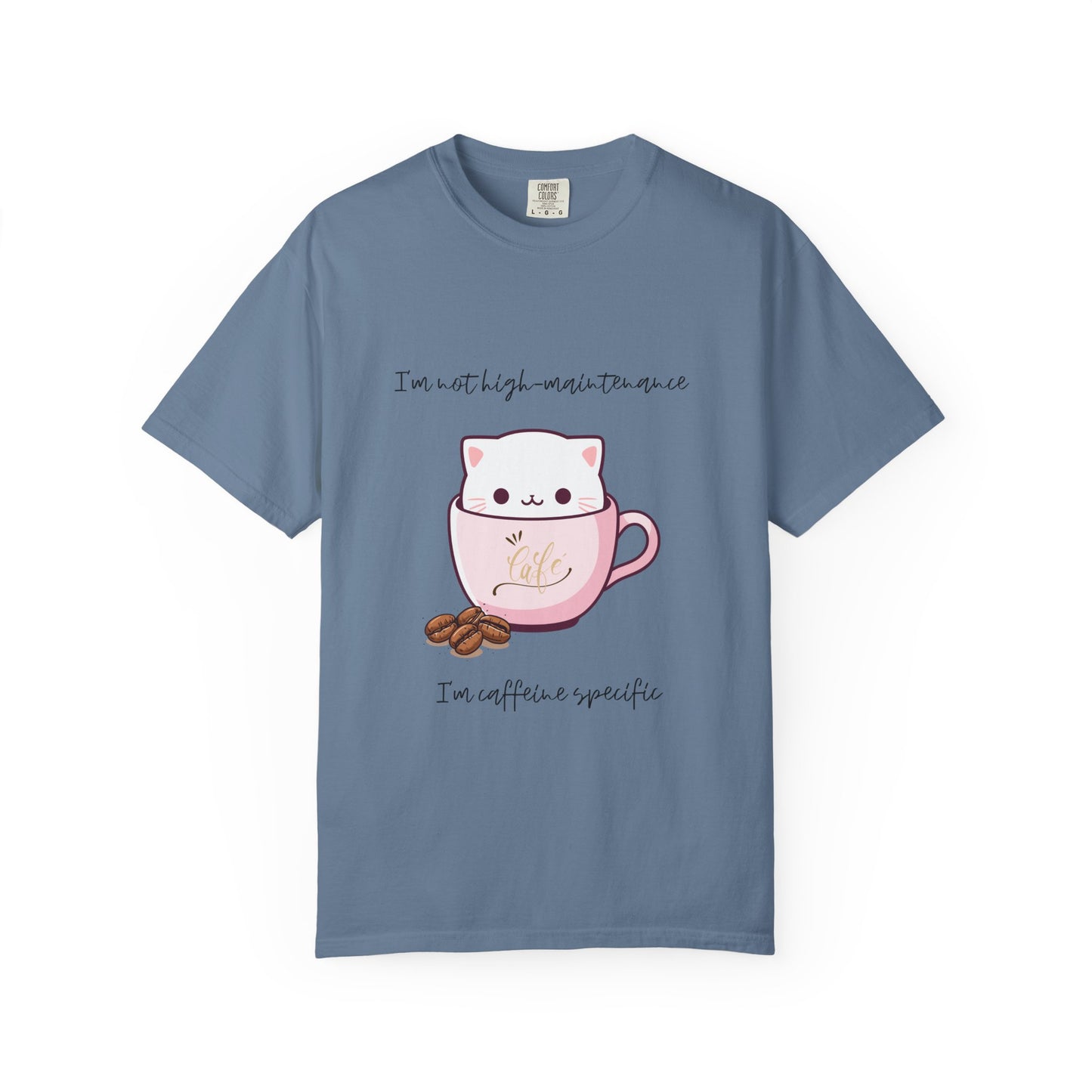 Not High Maintenance T-Shirt